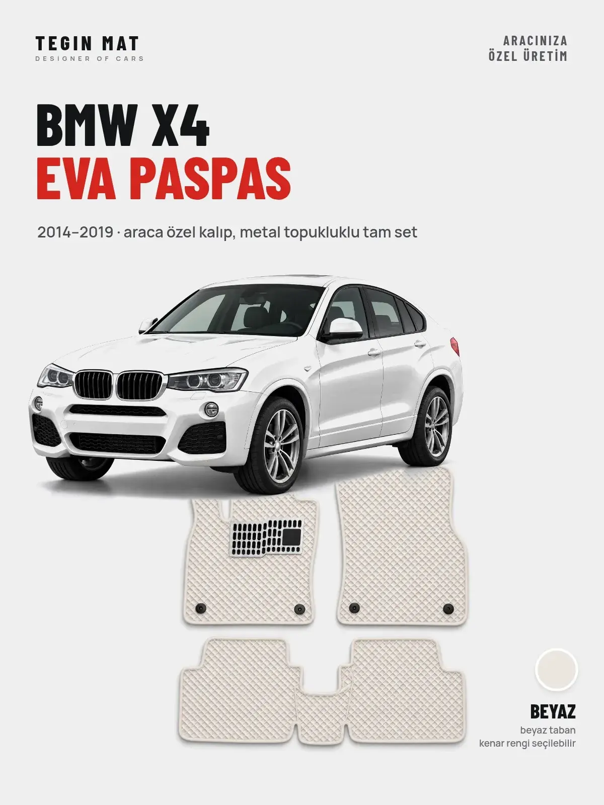 BMW X4 EVA Oto Paspas Tam Set (2014–2019) Beyaz – Araca Özel Kalıp (1)