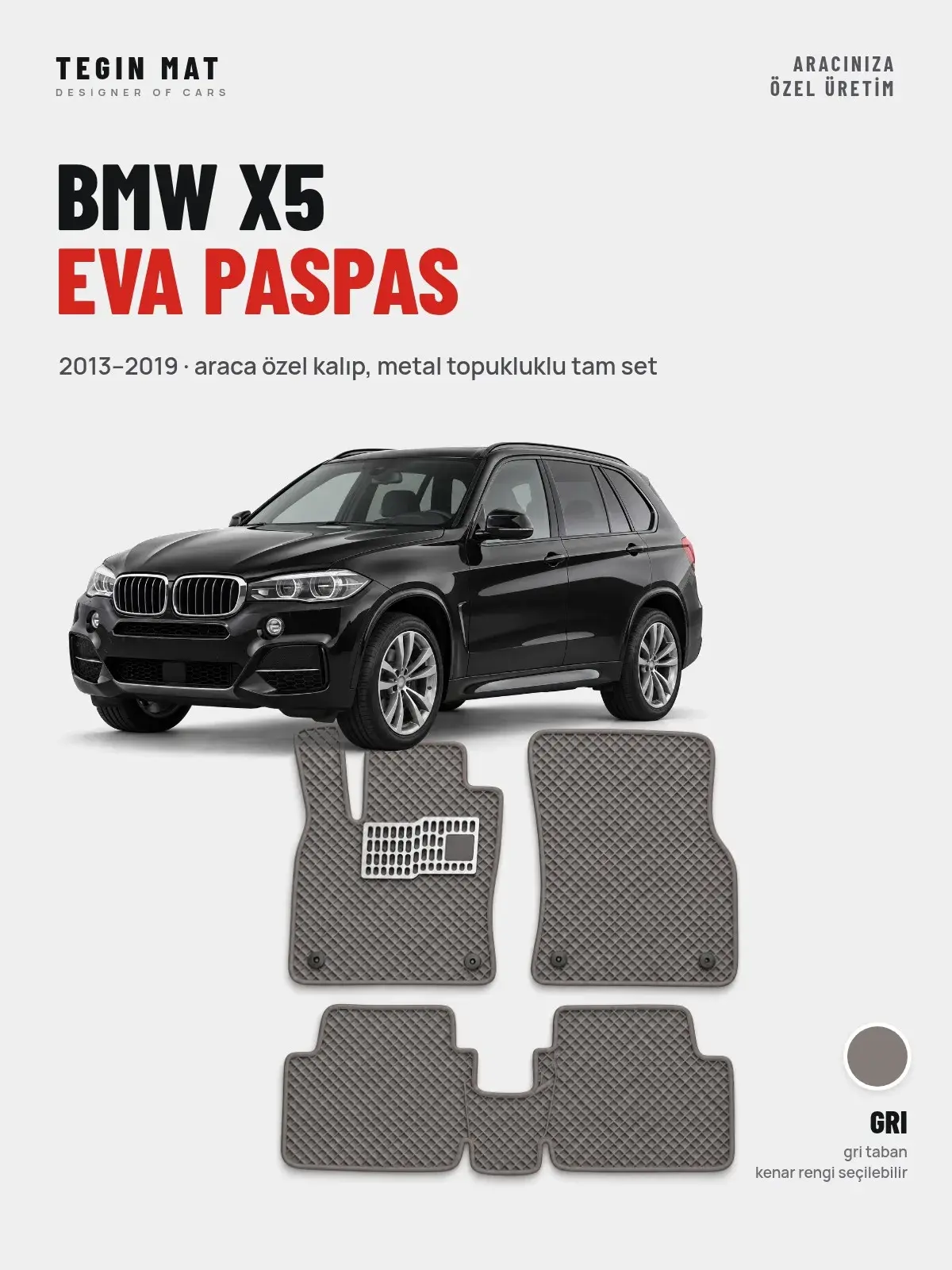 BMW X5 EVA Oto Paspas Tam Set (2013–2019) Gri – Araca Özel Kalıp (1)