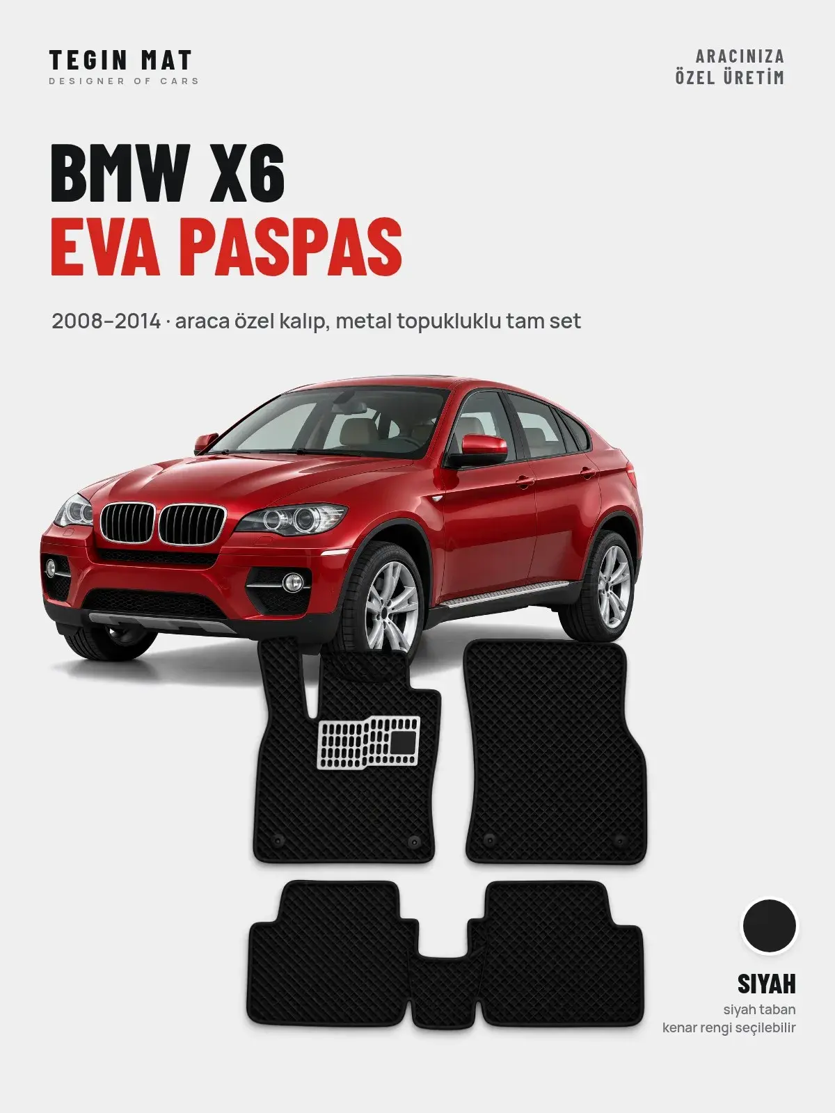 BMW X6 EVA Oto Paspas Tam Set (2008–2014) Siyah – Araca Özel Kalıp (1)