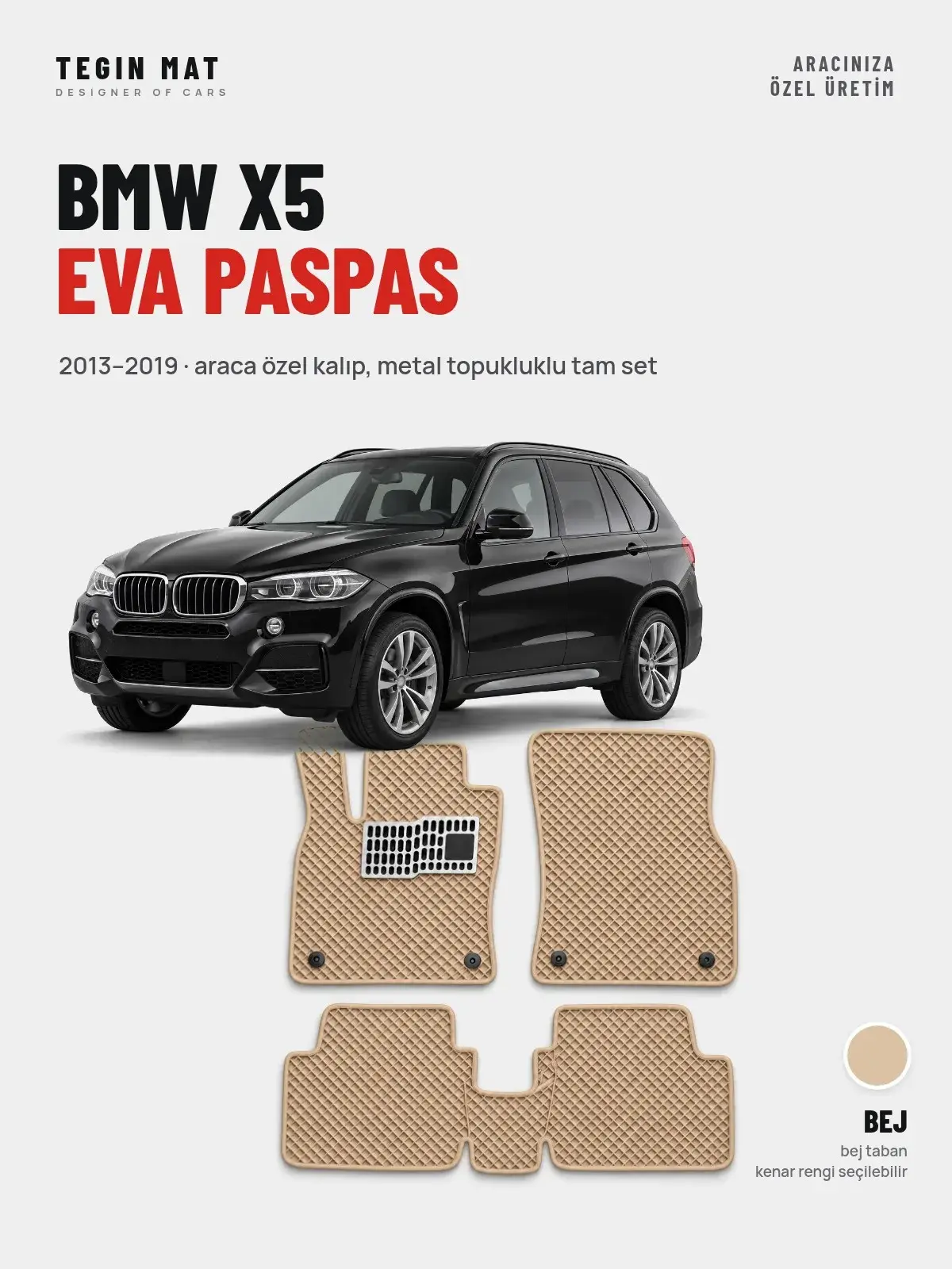 BMW X5 EVA Oto Paspas Tam Set (2013–2019) Bej – Araca Özel Kalıp (1)