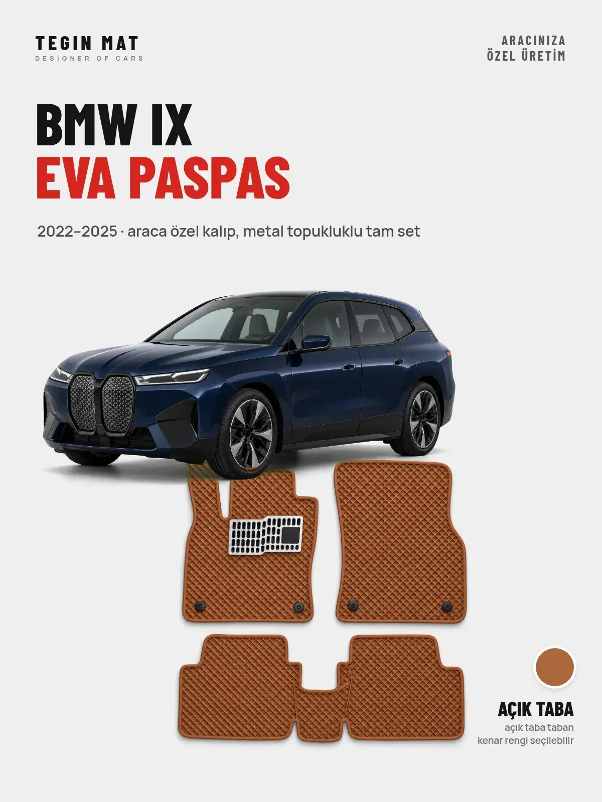 BMW iX EVA Oto Paspas Tam Set (2022–2025) Açık Taba – Araca Özel Kalıp (1)