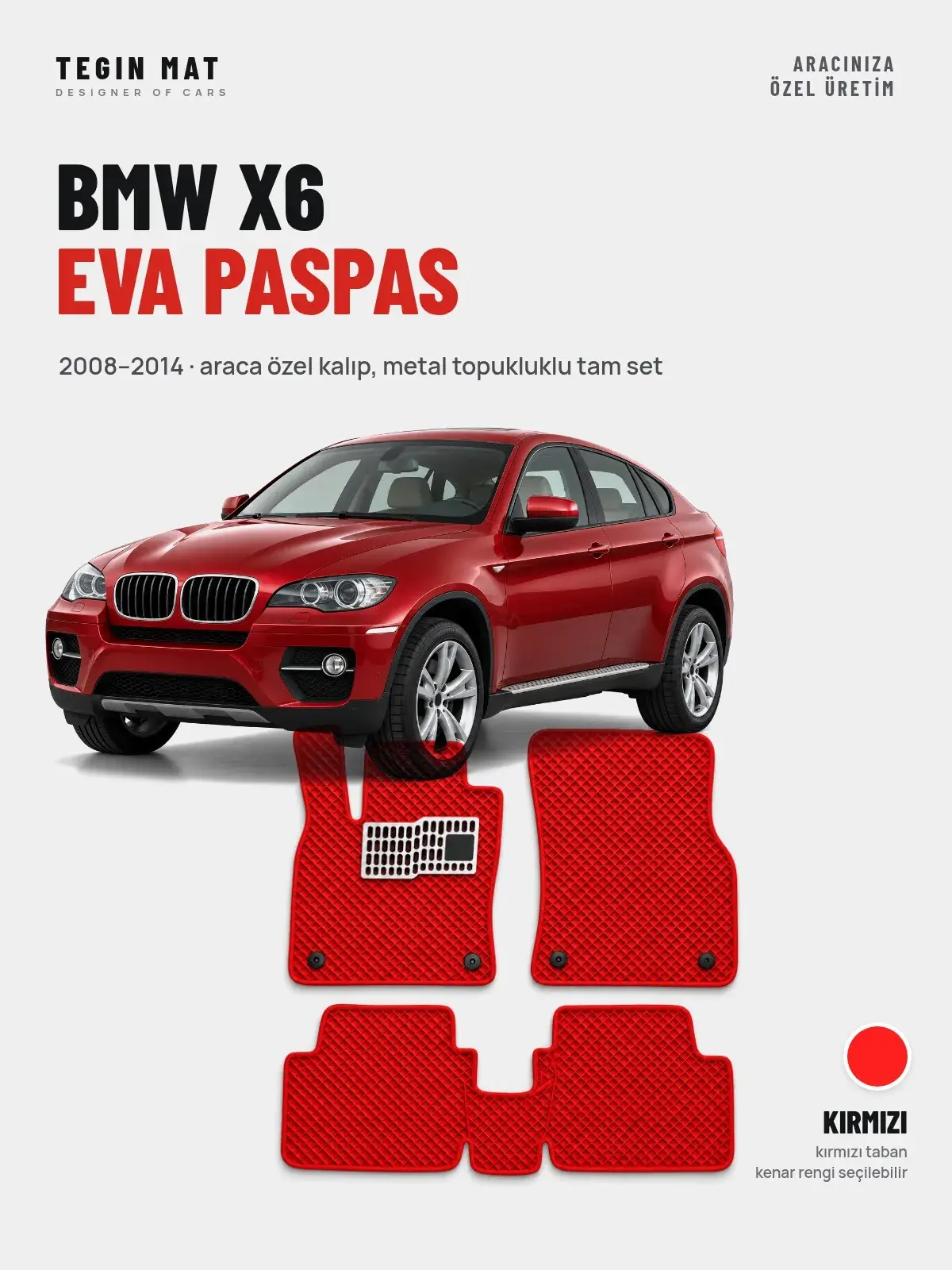 BMW X6 EVA Oto Paspas Tam Set (2008–2014) Kırmızı – Araca Özel Kalıp (1)