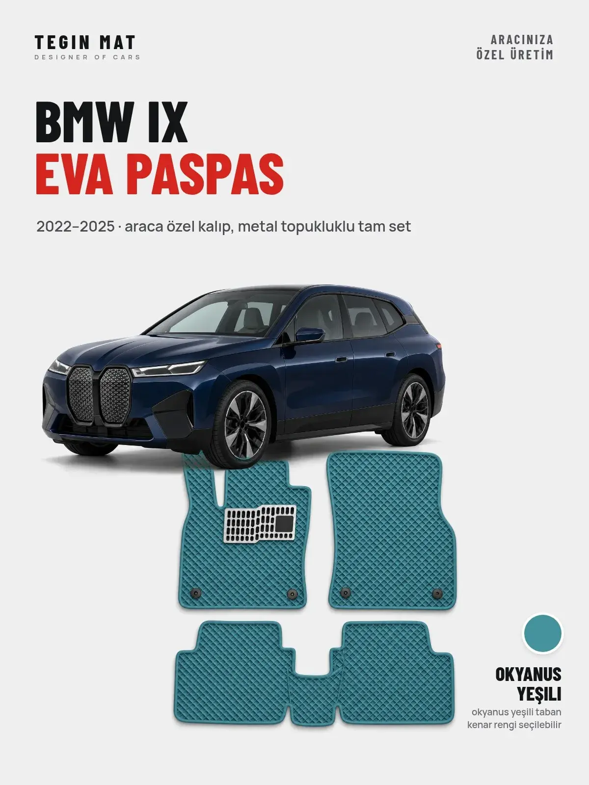 BMW iX EVA Oto Paspas Tam Set (2022–2025) Okyanus Yeşili – Araca Özel Kalıp (1)