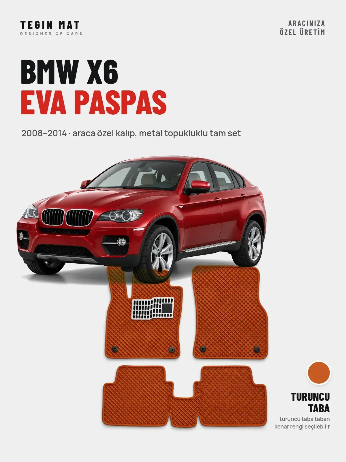 BMW X6 EVA Oto Paspas Tam Set (2008–2014) Turuncu Taba – Araca Özel Kalıp (1)