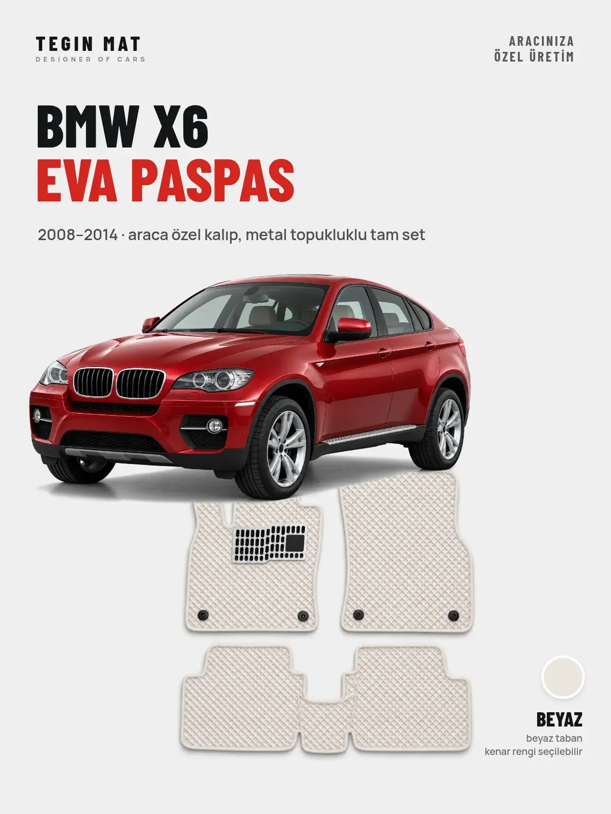 BMW X6 EVA Oto Paspas Tam Set (2008–2014) Beyaz – Araca Özel Kalıp (1)