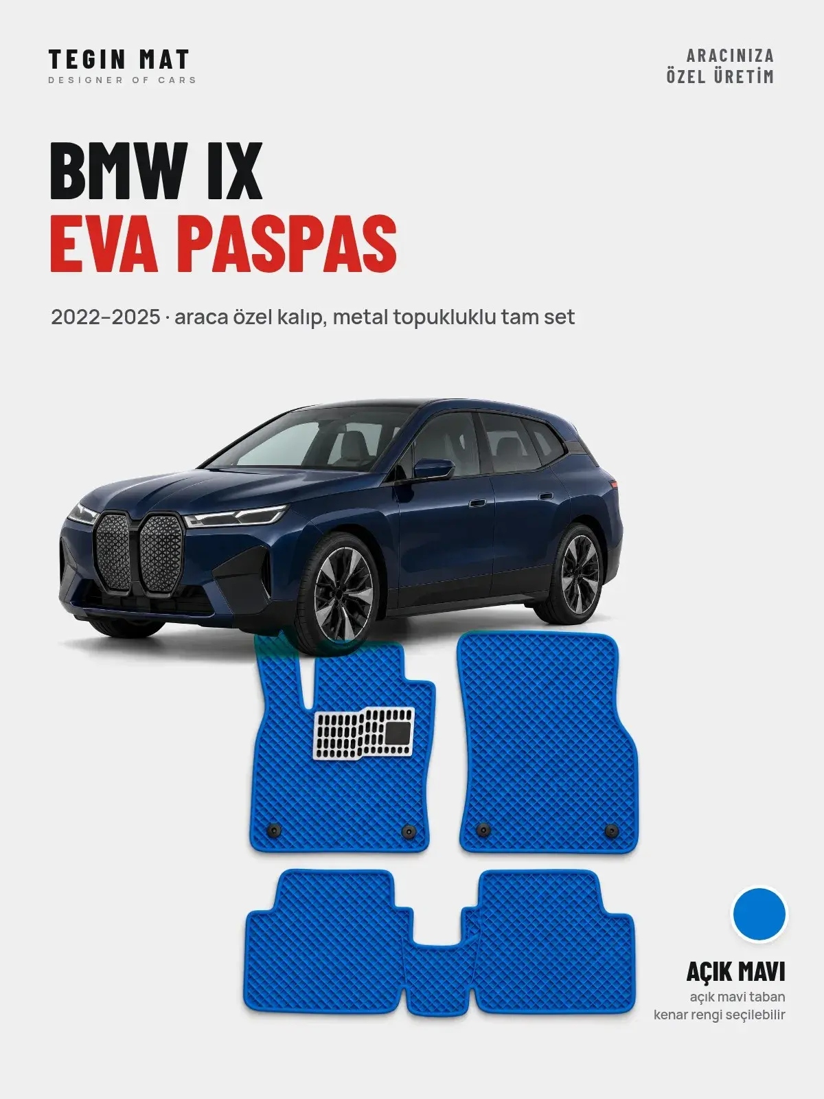 BMW iX EVA Oto Paspas Tam Set (2022–2025) Açık Mavi – Araca Özel Kalıp (1)