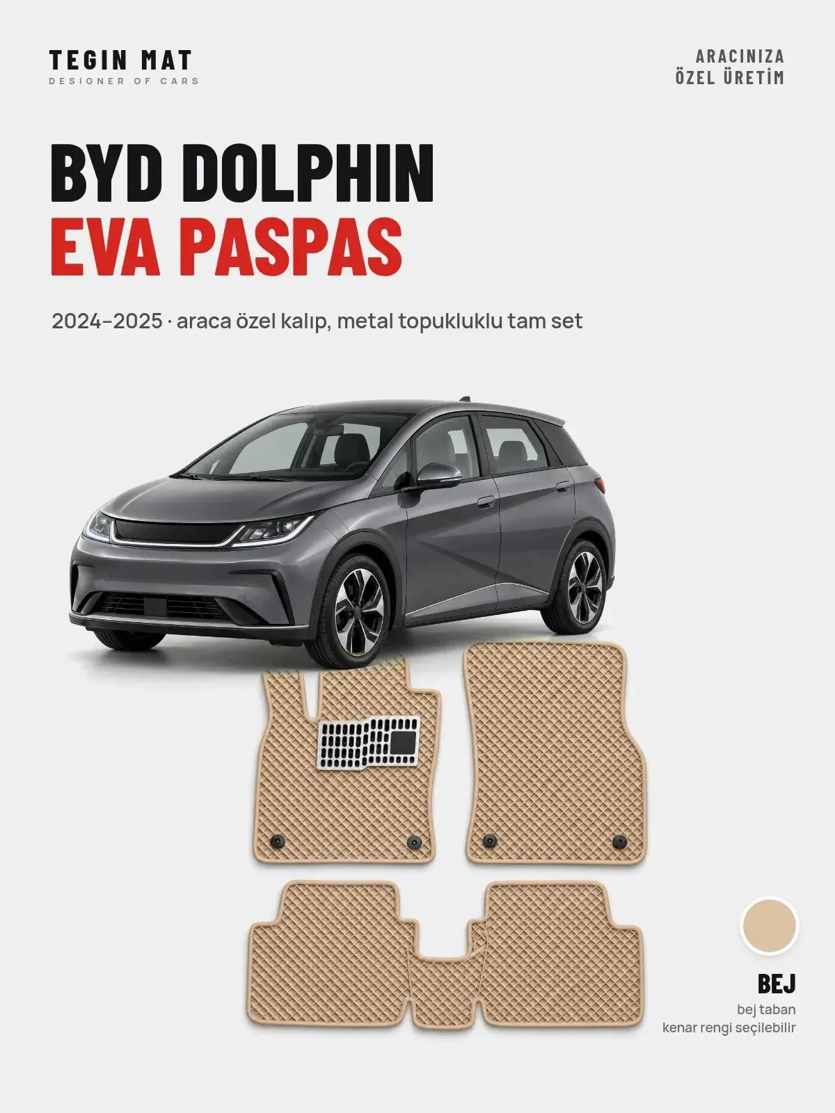BYD Dolphin EVA Oto Paspas Tam Set (2024–2025) Bej – Araca Özel Kalıp (1)