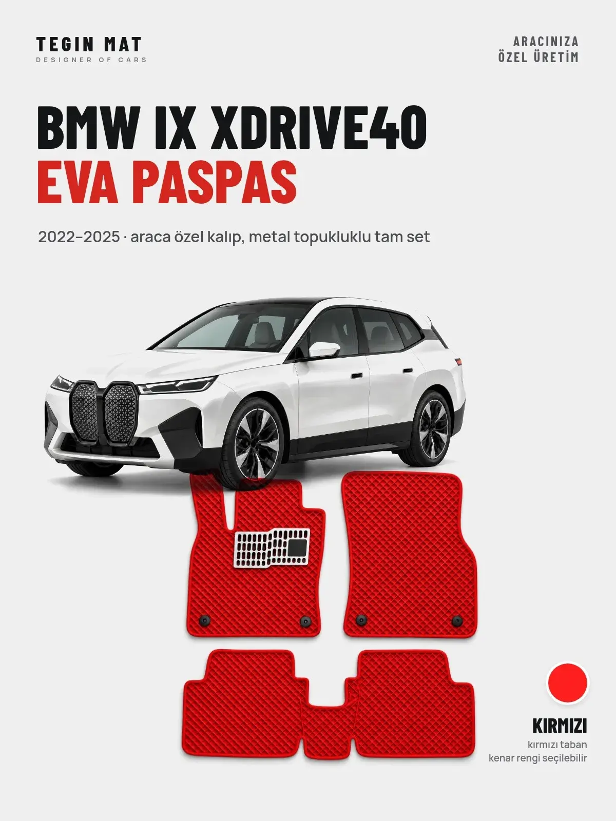 BMW iX xDrive40 EVA Oto Paspas Tam Set (2022–2025) Kırmızı – Araca Özel Kalıp (1)
