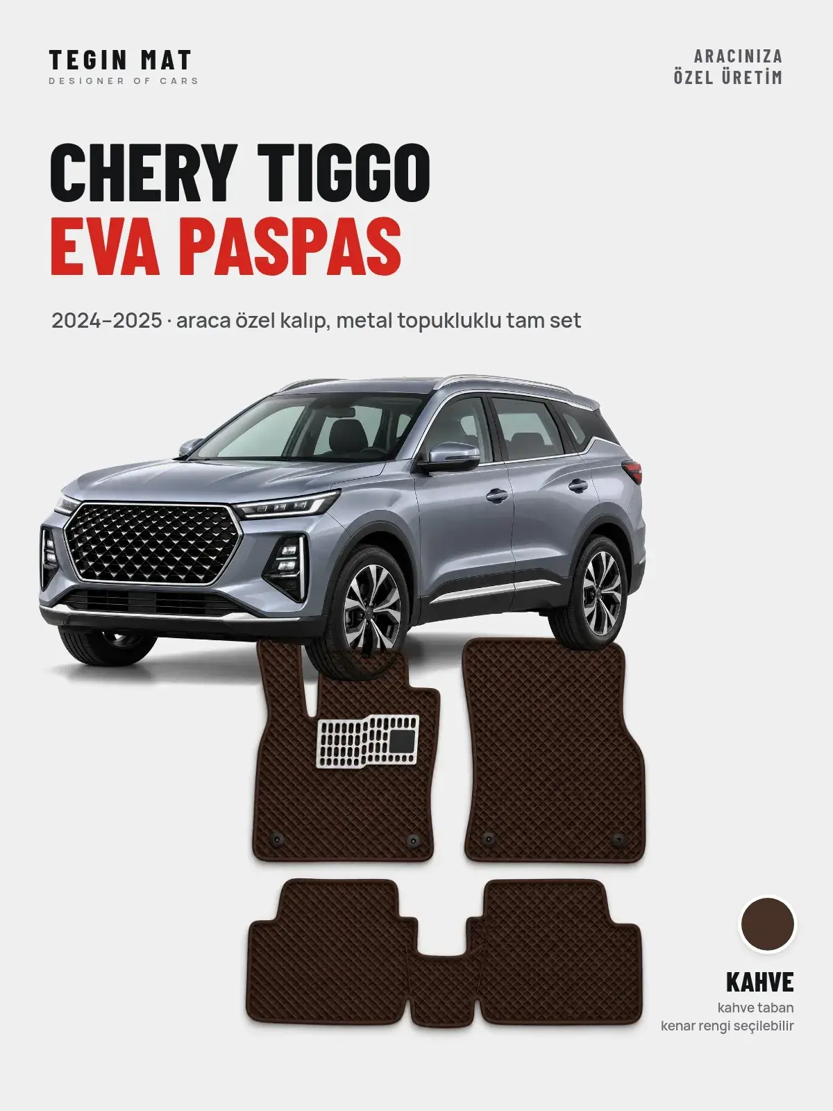 Chery Tiggo EVA Oto Paspas Tam Set (2024–2025) Kahve – Araca Özel Kalıp (1)