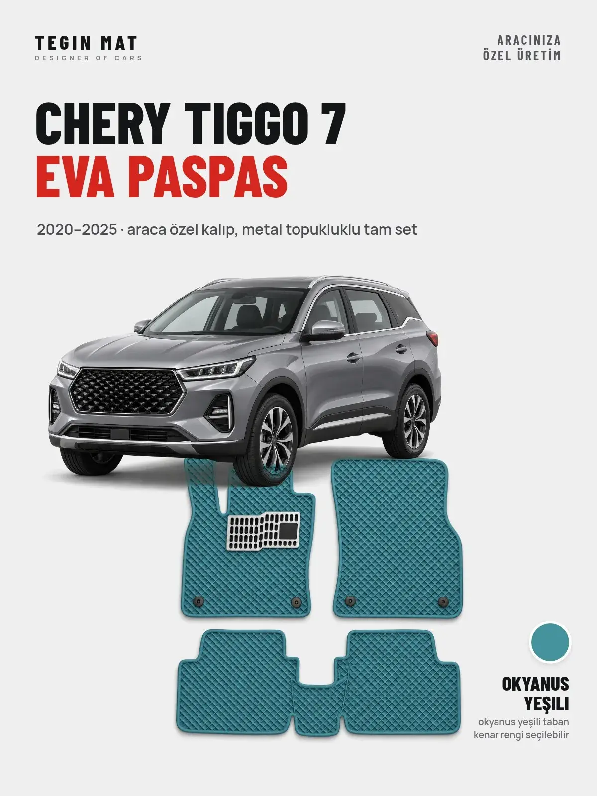 Chery Tiggo 7 EVA Oto Paspas Tam Set (2020–2025) Okyanus Yeşili – Araca Özel Kalıp (1)