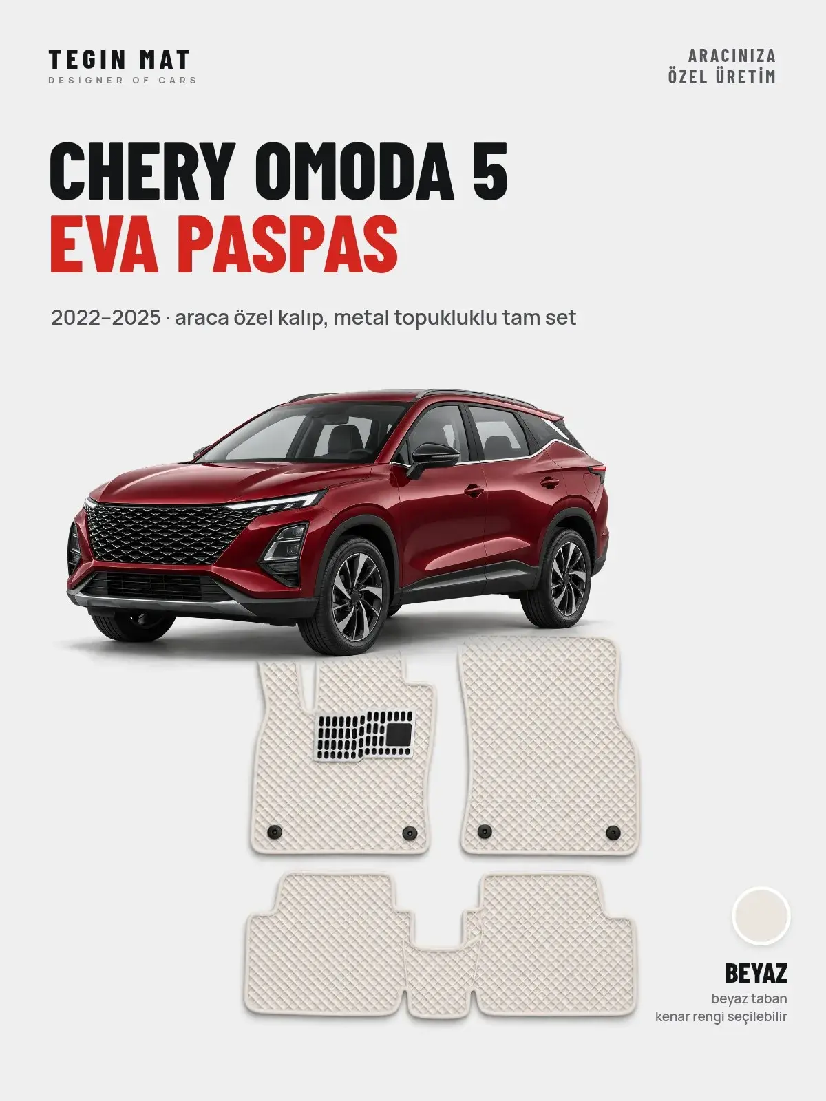 Chery Omoda 5 EVA Oto Paspas Tam Set (2022–2025) Beyaz – Araca Özel Kalıp (1)