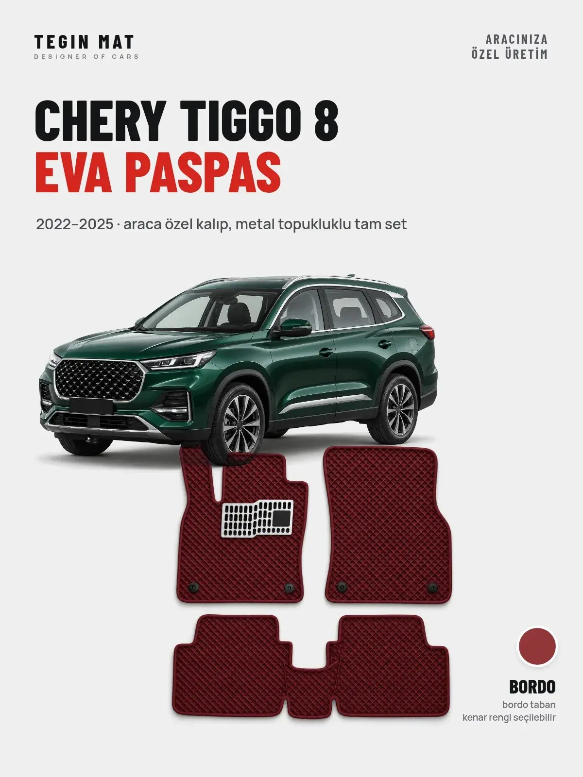 Chery Tiggo 8 EVA Oto Paspas Tam Set (2022–2025) Bordo – Araca Özel Kalıp (1)