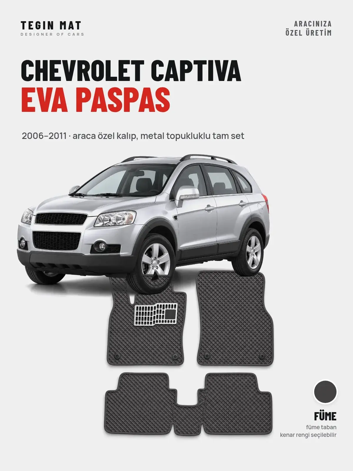 Chevrolet Captiva EVA Oto Paspas Tam Set (2006–2011) Füme – Araca Özel Kalıp (1)