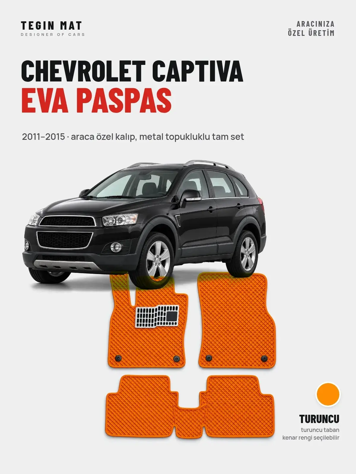 Chevrolet Captiva EVA Oto Paspas Tam Set (2011–2015) Turuncu – Araca Özel Kalıp (1)