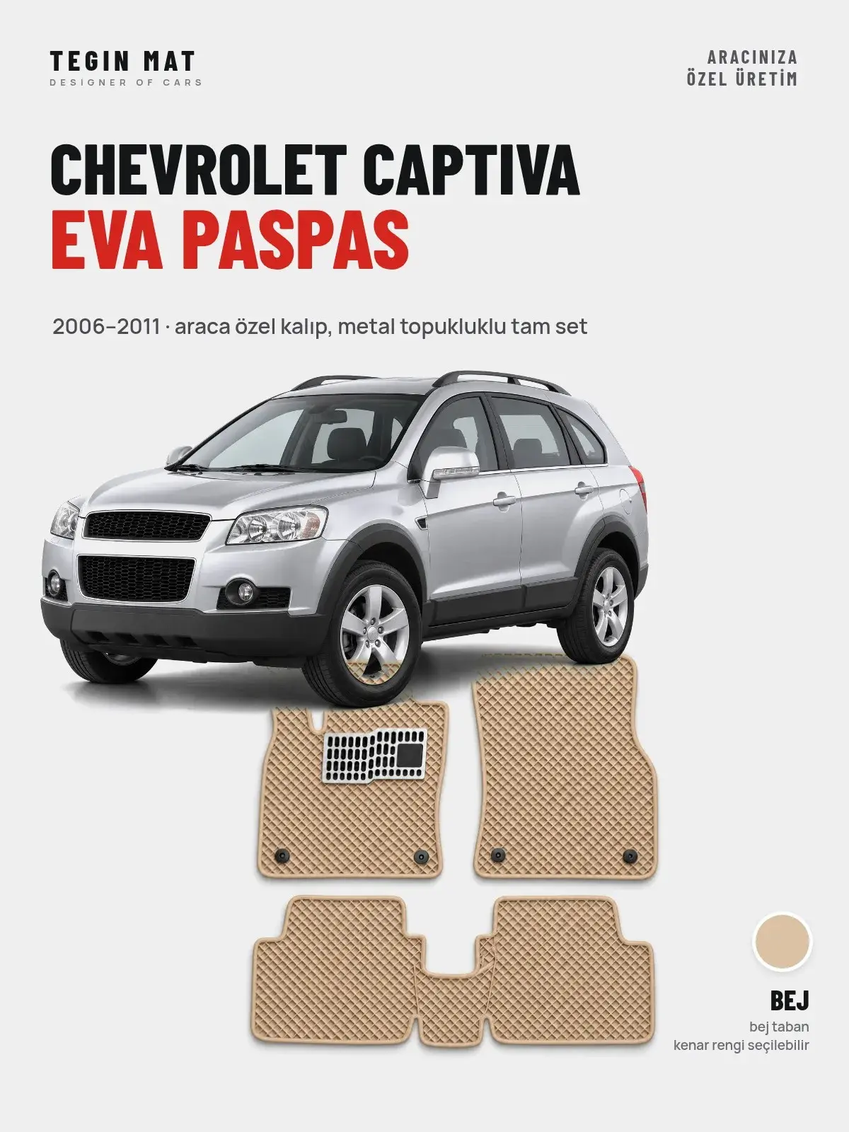 Chevrolet Captiva EVA Oto Paspas Tam Set (2006–2011) Bej – Araca Özel Kalıp (1)