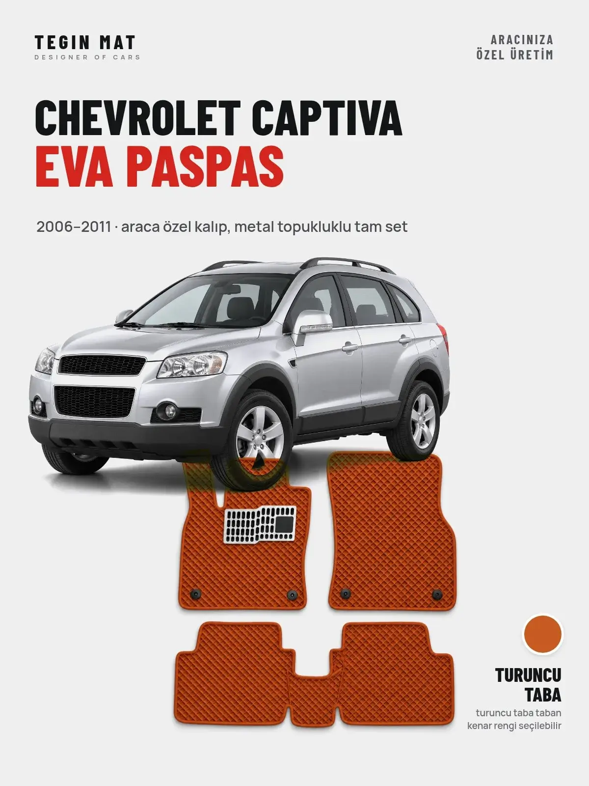 Chevrolet Captiva EVA Oto Paspas Tam Set (2006–2011) Turuncu Taba – Araca Özel Kalıp (1)