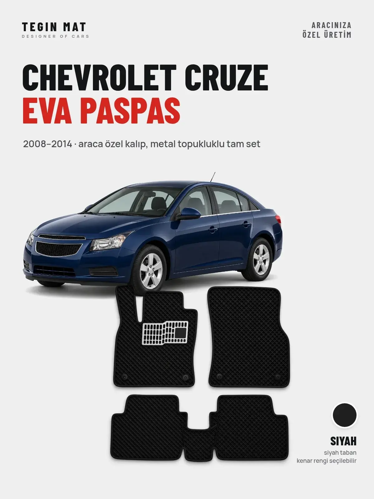Chevrolet Cruze EVA Oto Paspas Tam Set (2008–2014) Siyah – Araca Özel Kalıp (1)