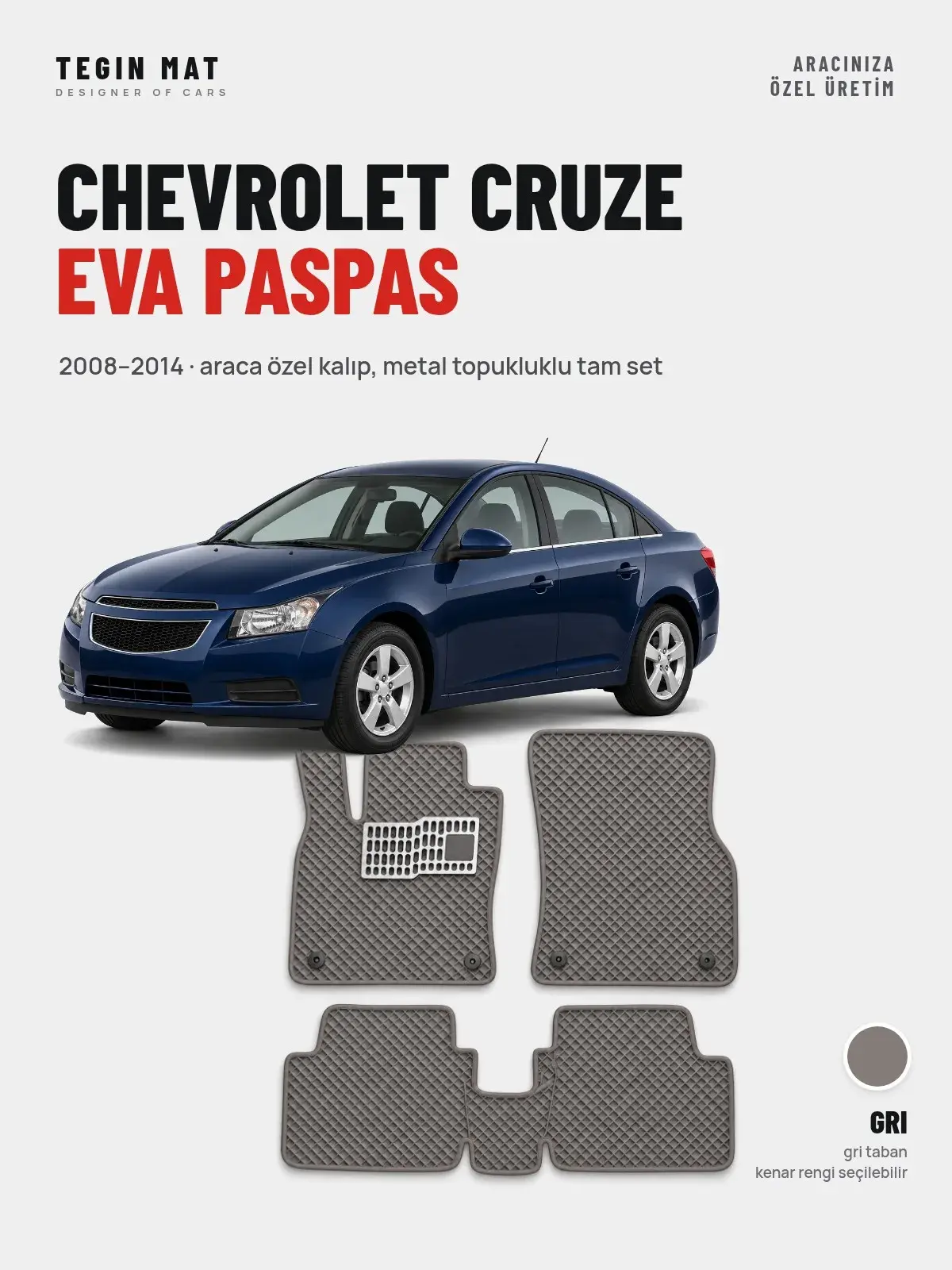 Chevrolet Cruze EVA Oto Paspas Tam Set (2008–2014) Gri – Araca Özel Kalıp (1)