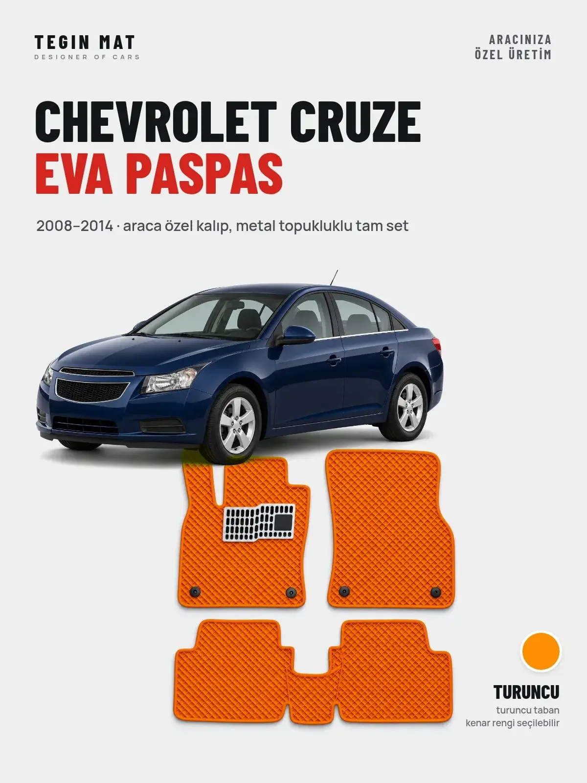 Chevrolet Cruze EVA Oto Paspas Tam Set (2008–2014) Turuncu – Araca Özel Kalıp (1)