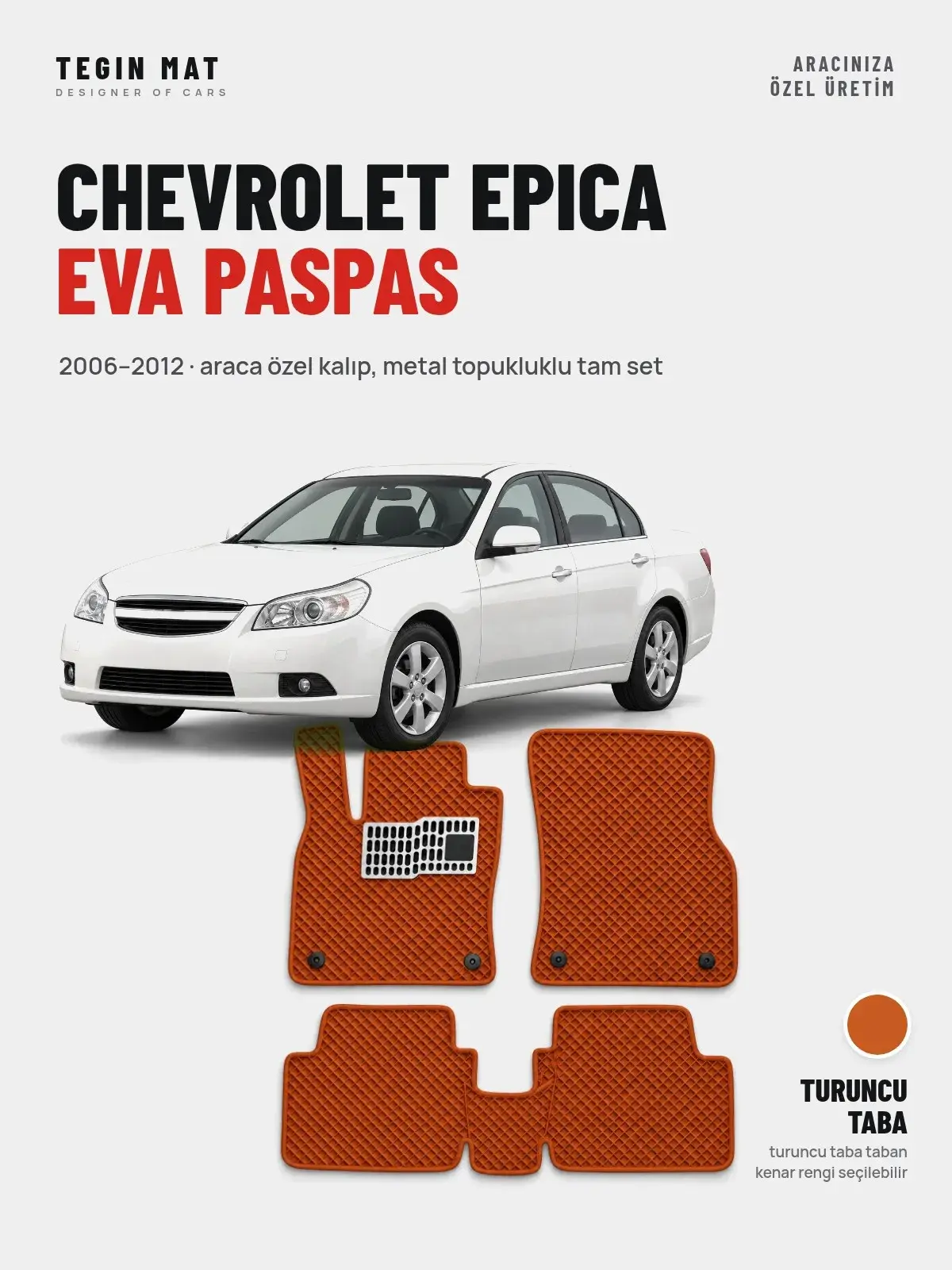 Chevrolet Epica EVA Oto Paspas Tam Set (2006–2012) Turuncu Taba – Araca Özel Kalıp (1)