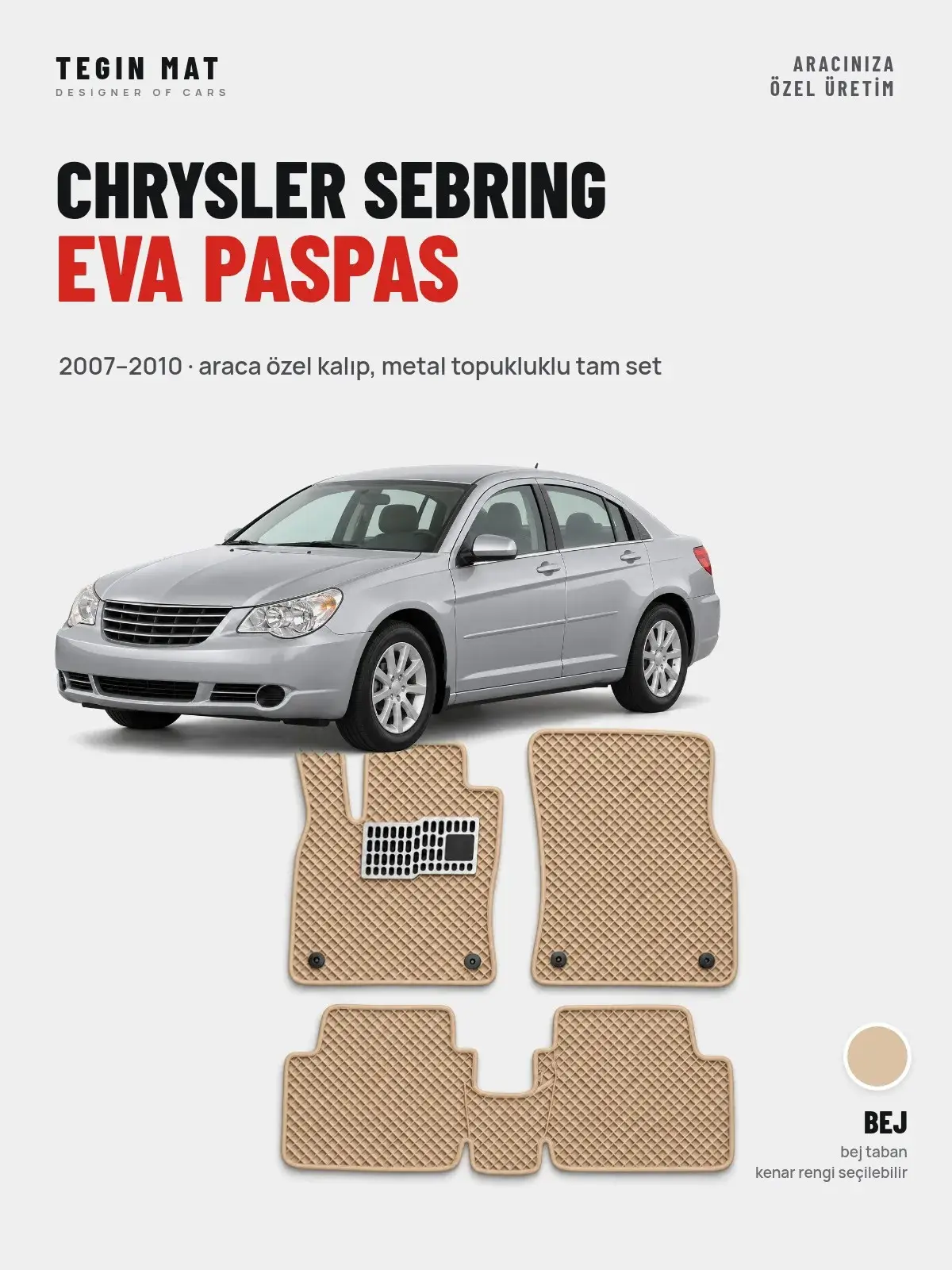 Chrysler Sebring EVA Oto Paspas Tam Set (2007–2010) Bej – Araca Özel Kalıp (1)