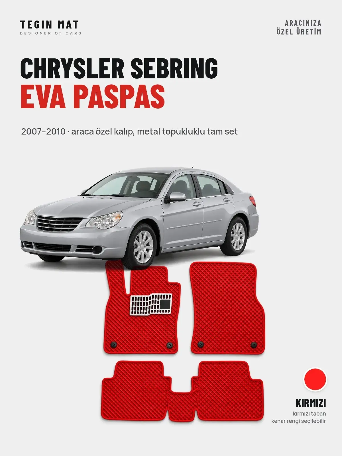 Chrysler Sebring EVA Oto Paspas Tam Set (2007–2010) Kırmızı – Araca Özel Kalıp (1)