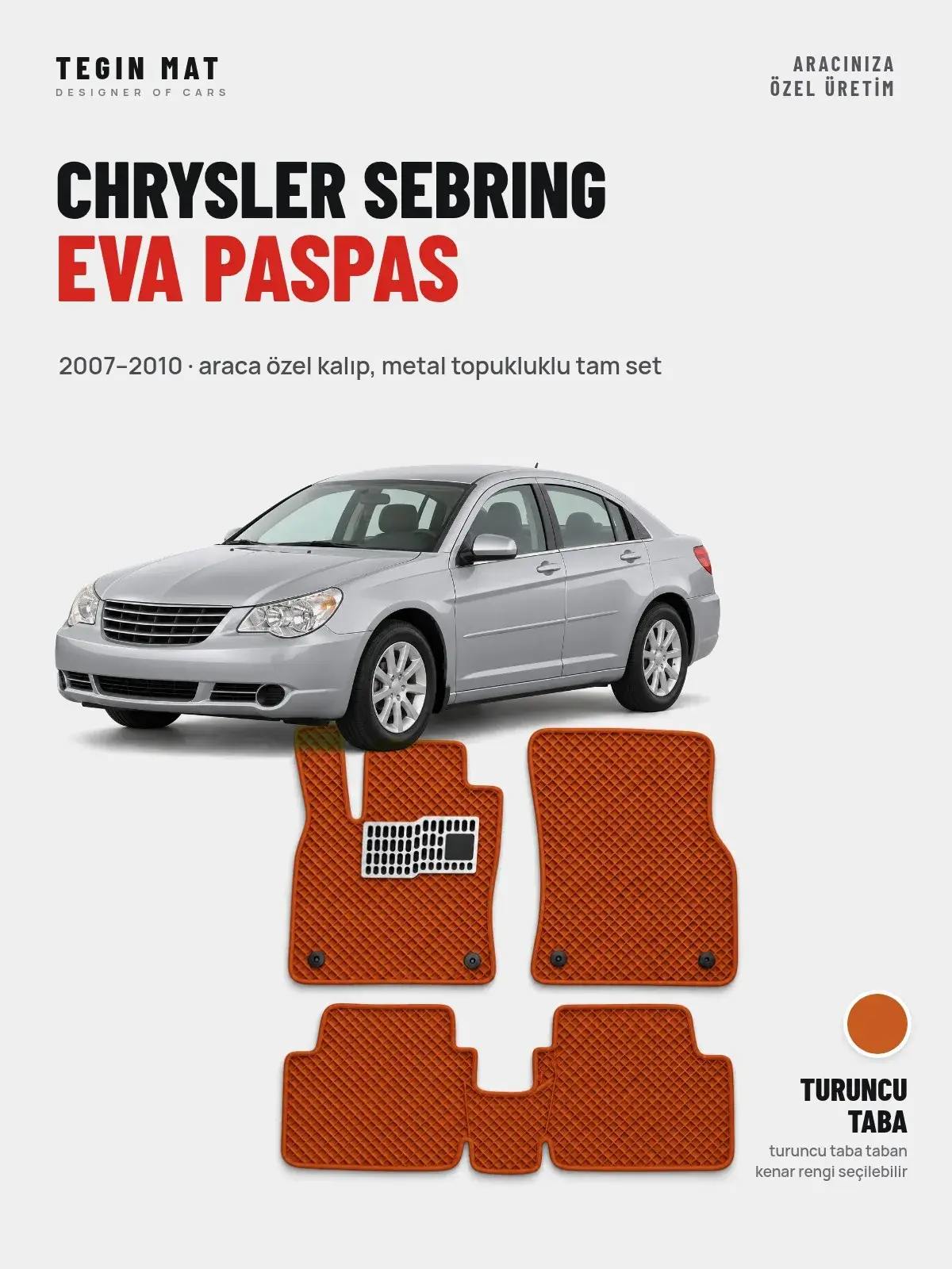 Chrysler Sebring EVA Oto Paspas Tam Set (2007–2010) Turuncu Taba – Araca Özel Kalıp (1)