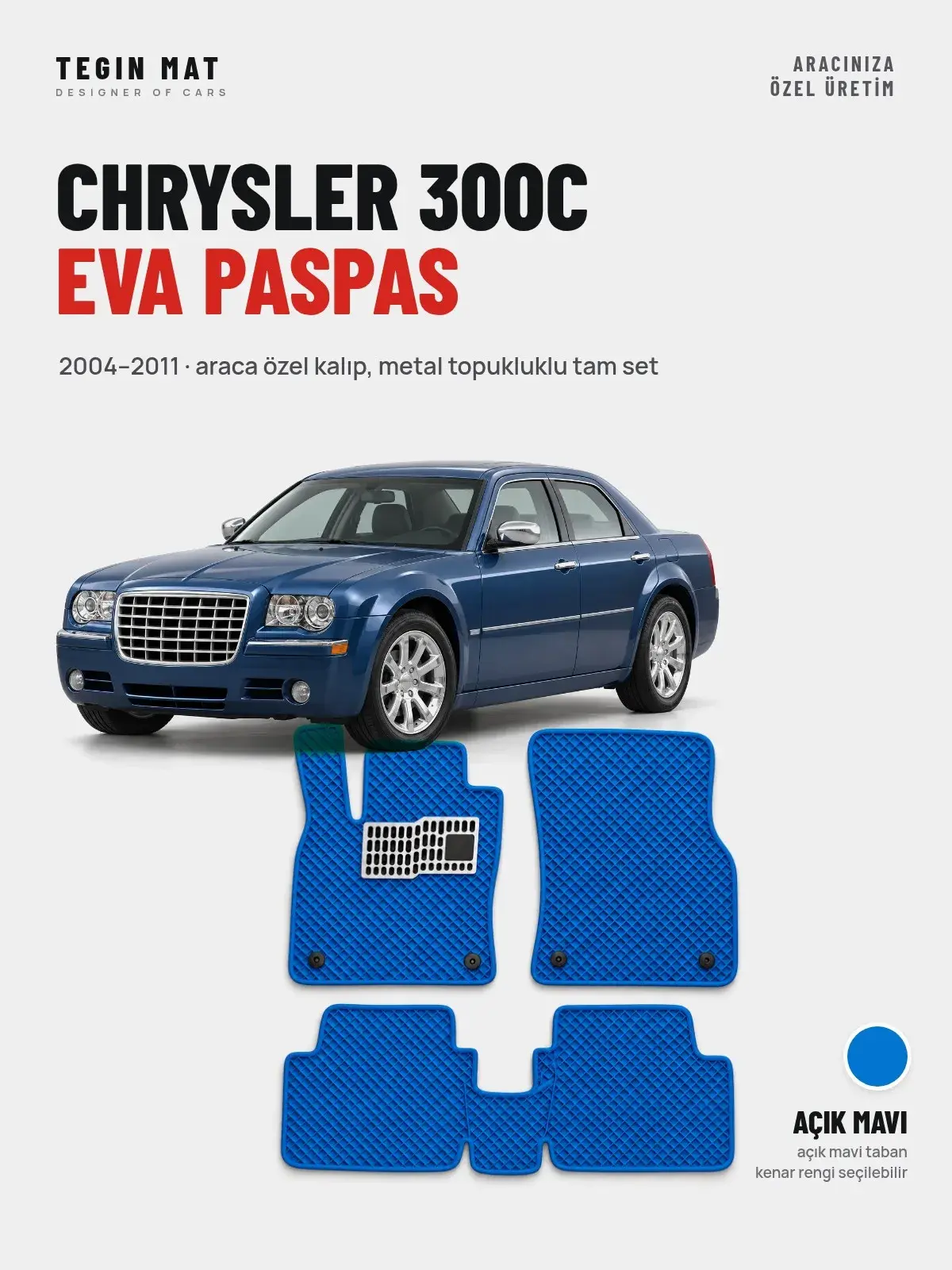 Chrysler 300C EVA Oto Paspas Tam Set (2004–2011) Açık Mavi – Araca Özel Kalıp (1)