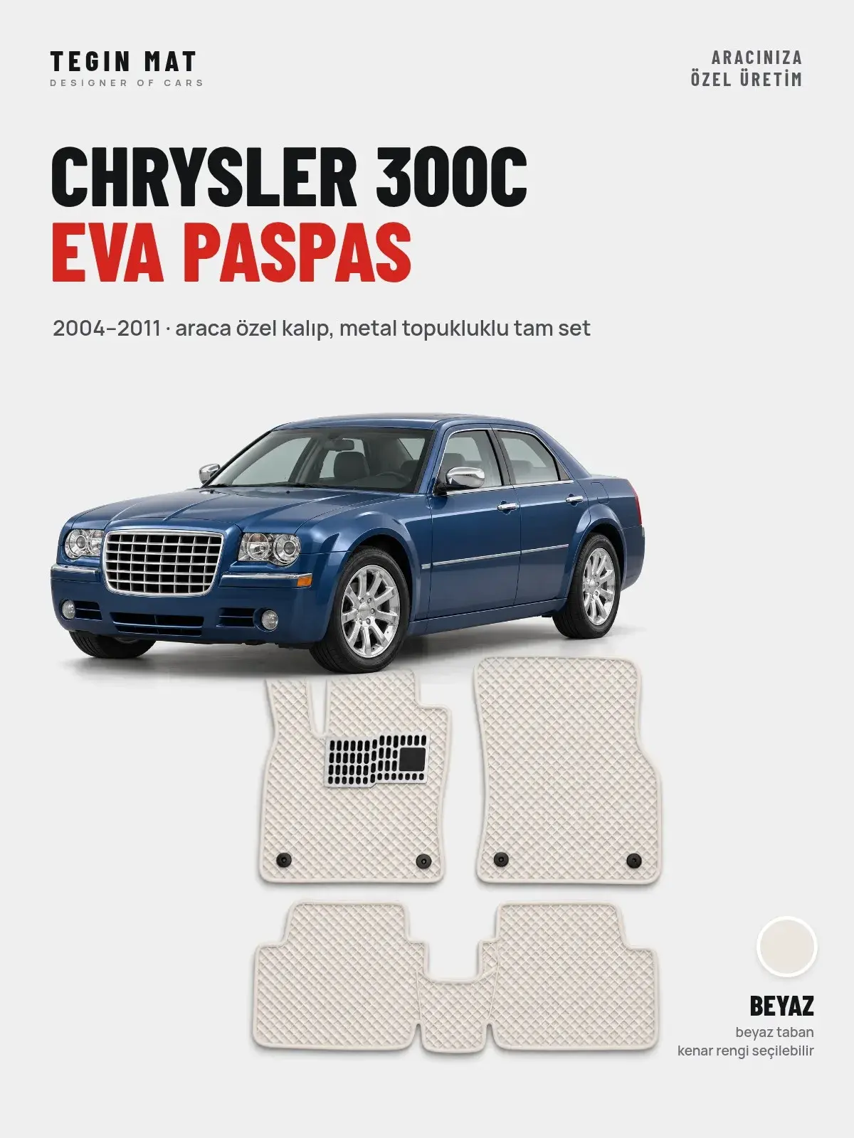 Chrysler 300C EVA Oto Paspas Tam Set (2004–2011) Beyaz – Araca Özel Kalıp (1)
