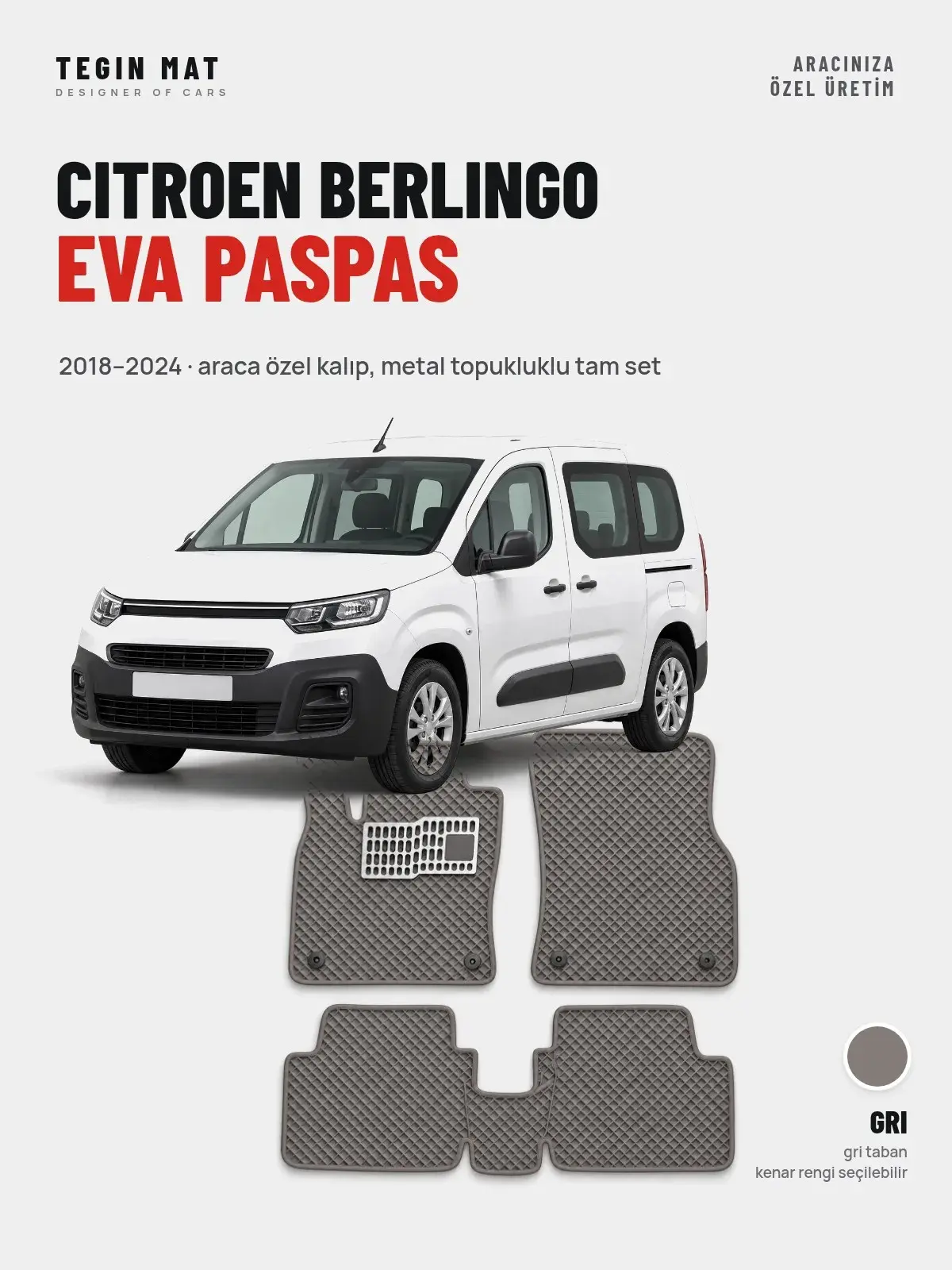Citroen Berlingo EVA Oto Paspas Tam Set (2018–2024) Gri – Araca Özel Kalıp (1)