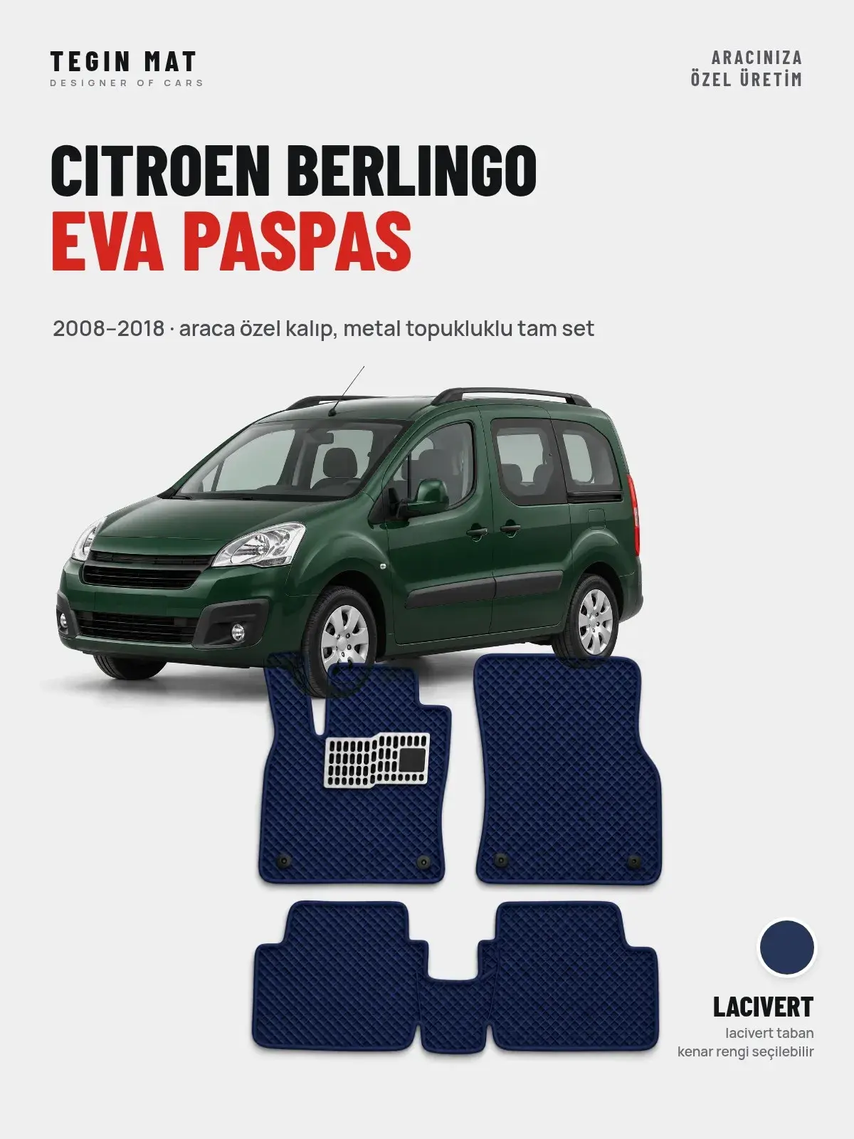 Citroen Berlingo EVA Oto Paspas Tam Set (2008–2018) Lacivert – Araca Özel Kalıp (1)