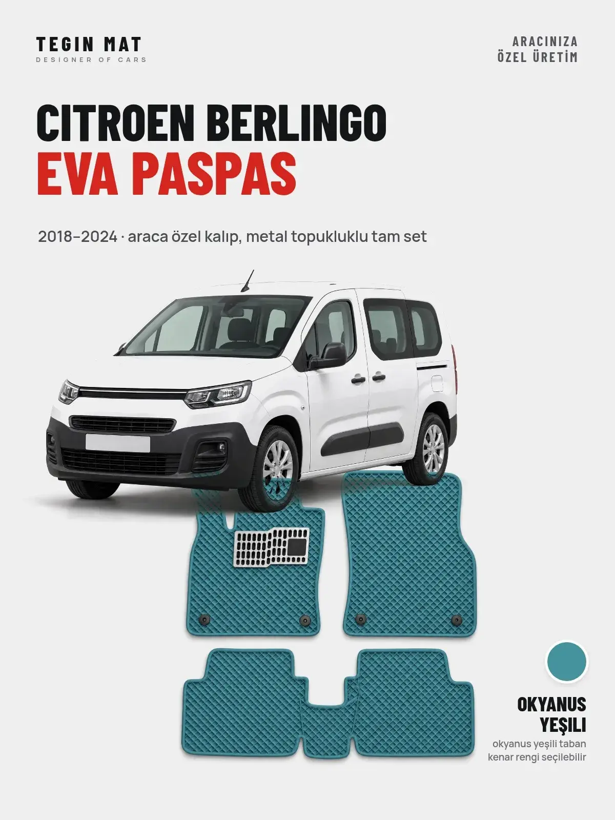 Citroen Berlingo EVA Oto Paspas Tam Set (2018–2024) Okyanus Yeşili – Araca Özel Kalıp (1)