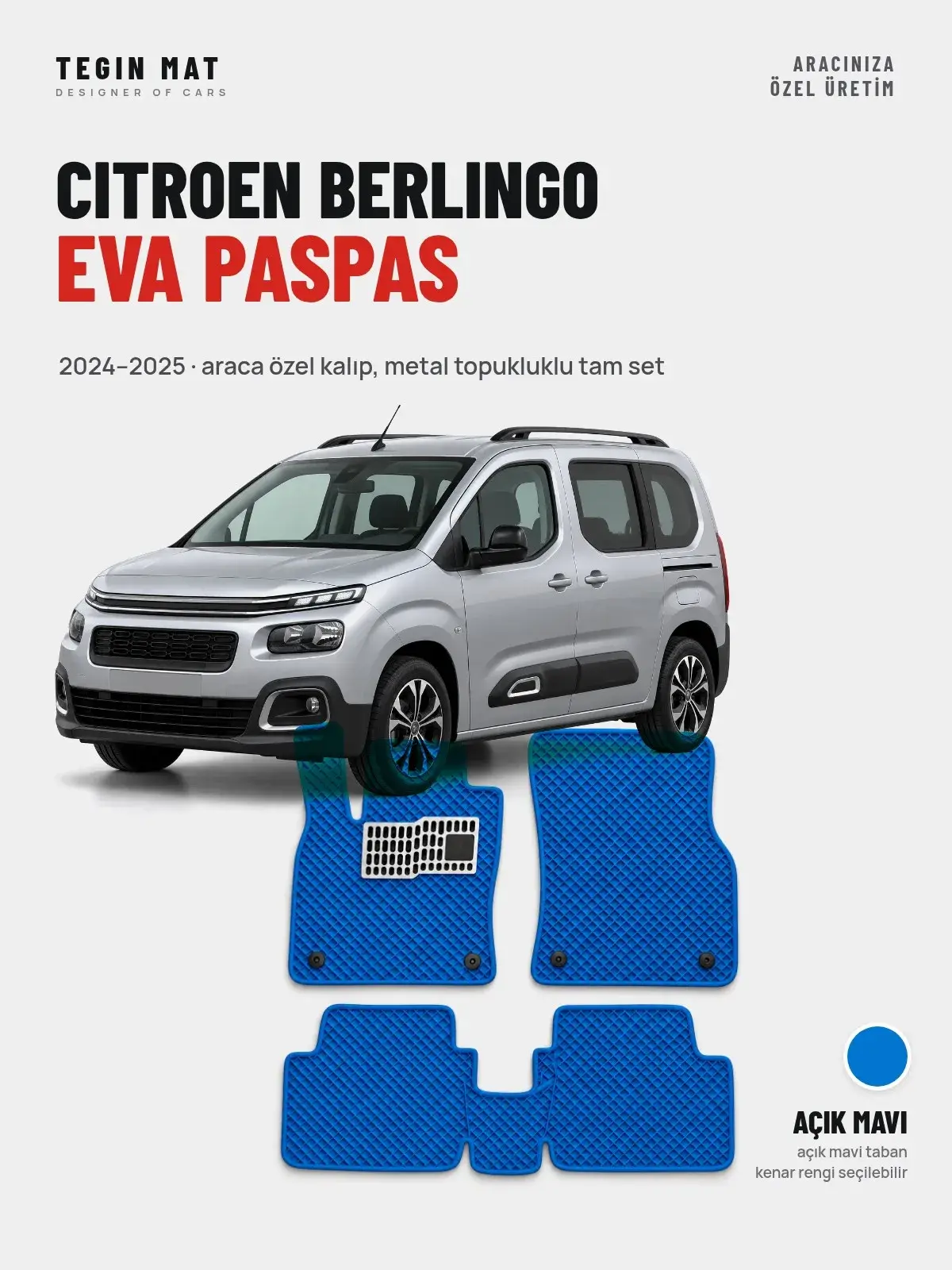 Citroen Berlingo EVA Oto Paspas Tam Set (2024–2025) Açık Mavi – Araca Özel Kalıp (1)