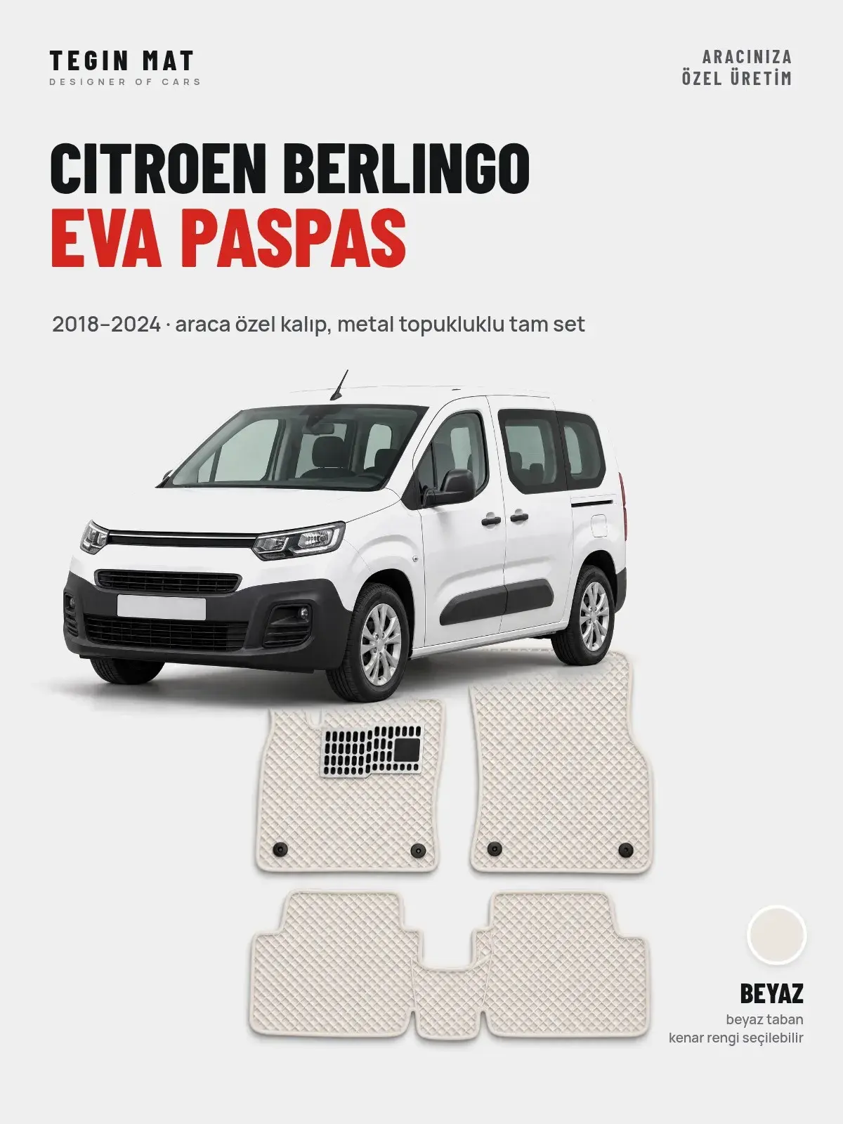 Citroen Berlingo EVA Oto Paspas Tam Set (2018–2024) Beyaz – Araca Özel Kalıp (1)