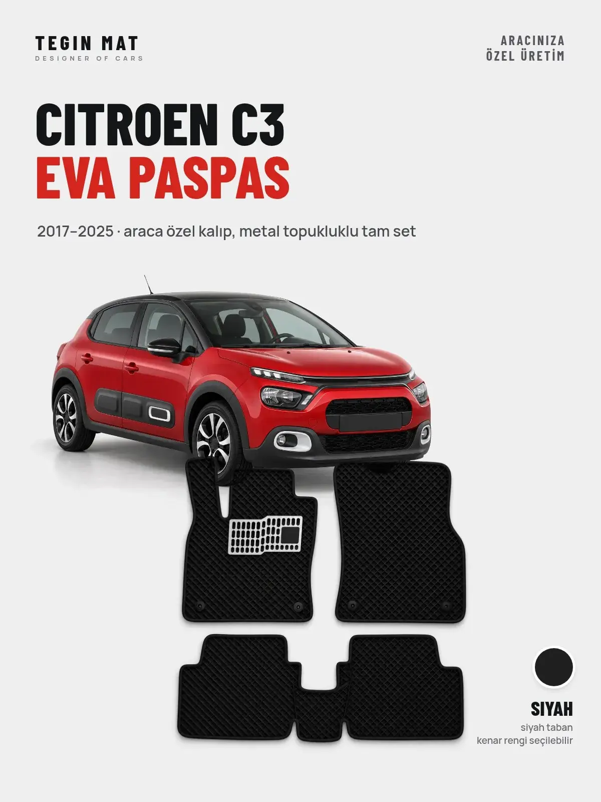 Citroen C3 EVA Oto Paspas Tam Set (2017–2025) Siyah – Araca Özel Kalıp (1)
