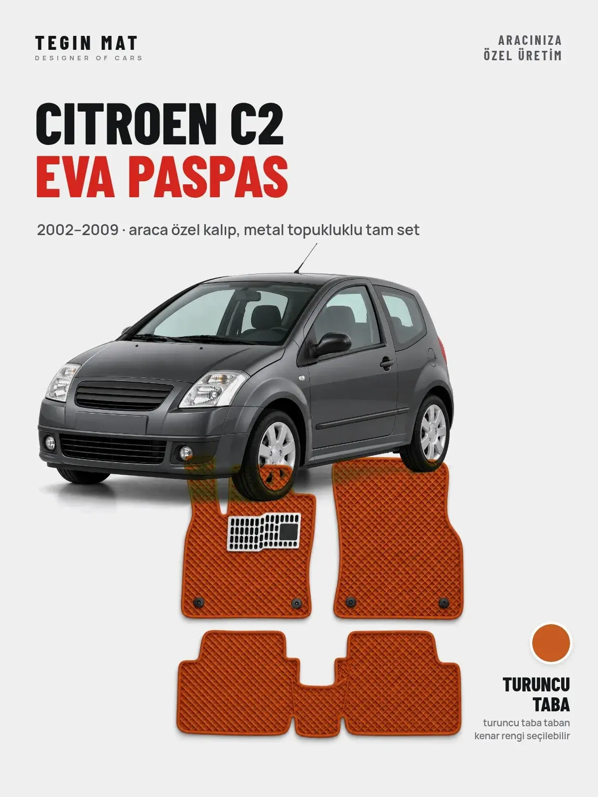 Citroen C2 EVA Oto Paspas Tam Set (2002–2009) Turuncu Taba – Araca Özel Kalıp (1)
