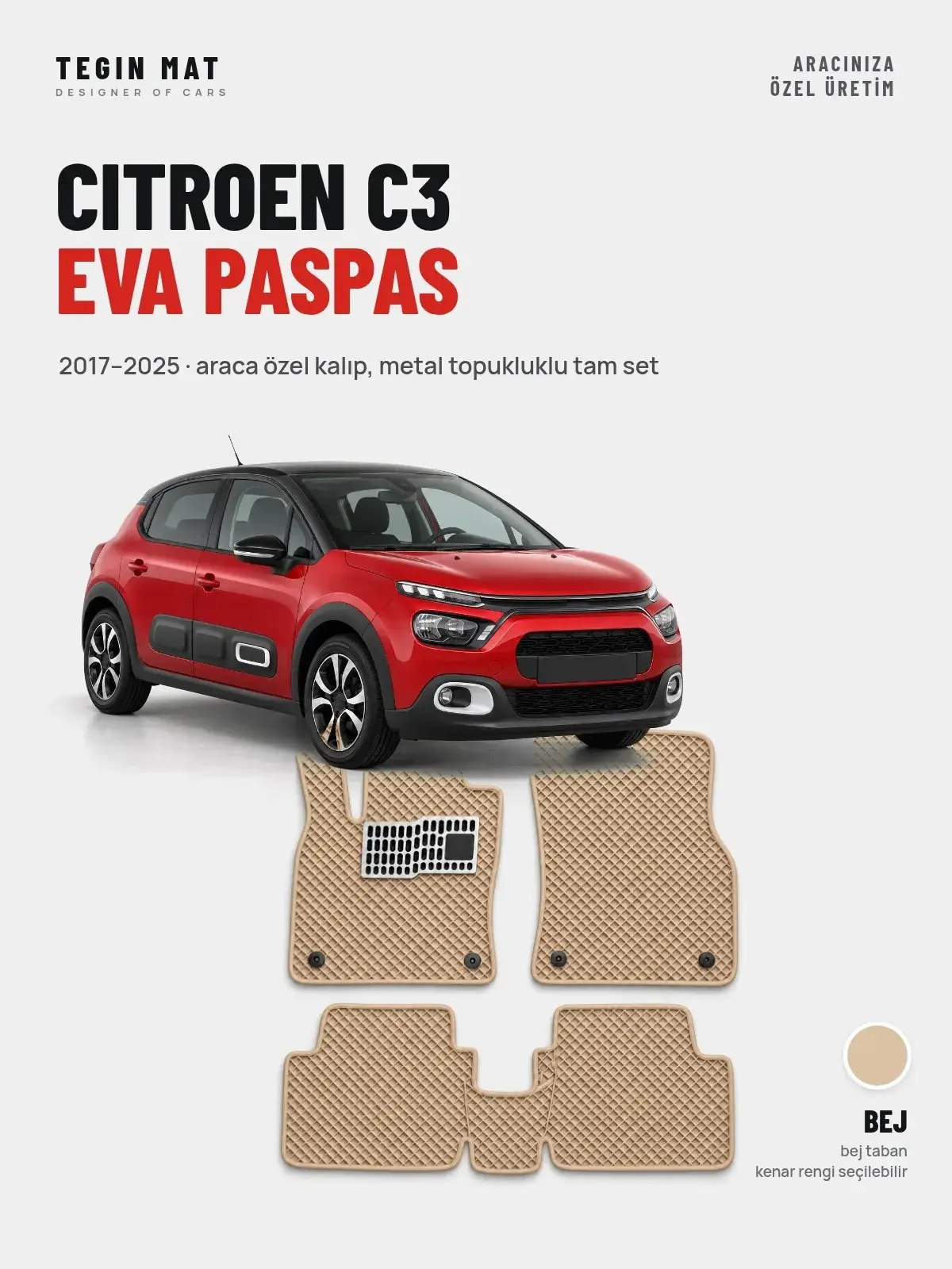 Citroen C3 EVA Oto Paspas Tam Set (2017–2025) Bej – Araca Özel Kalıp (1)