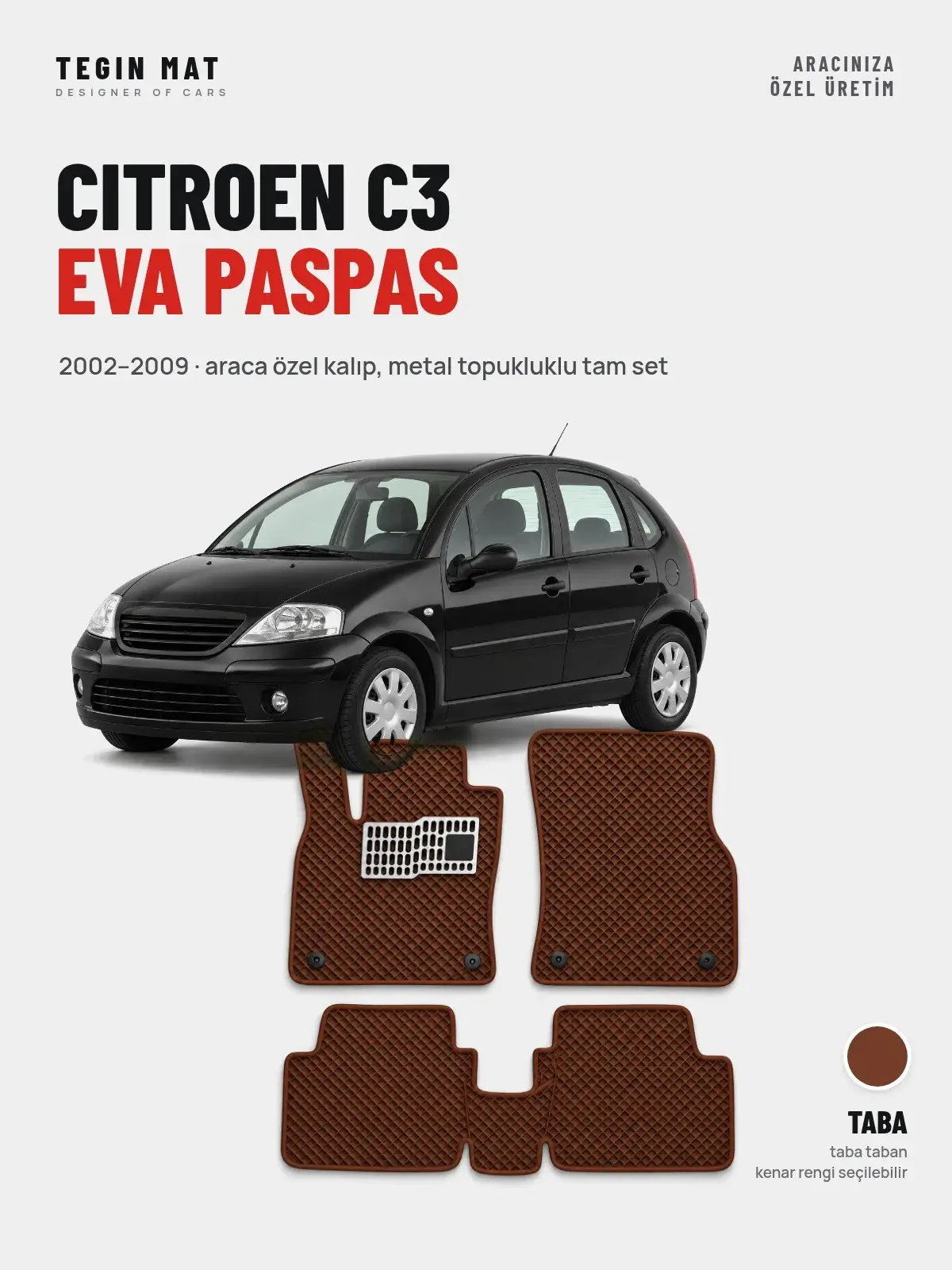 Citroen C3 EVA Oto Paspas Tam Set (2002–2009) Taba – Araca Özel Kalıp (1)