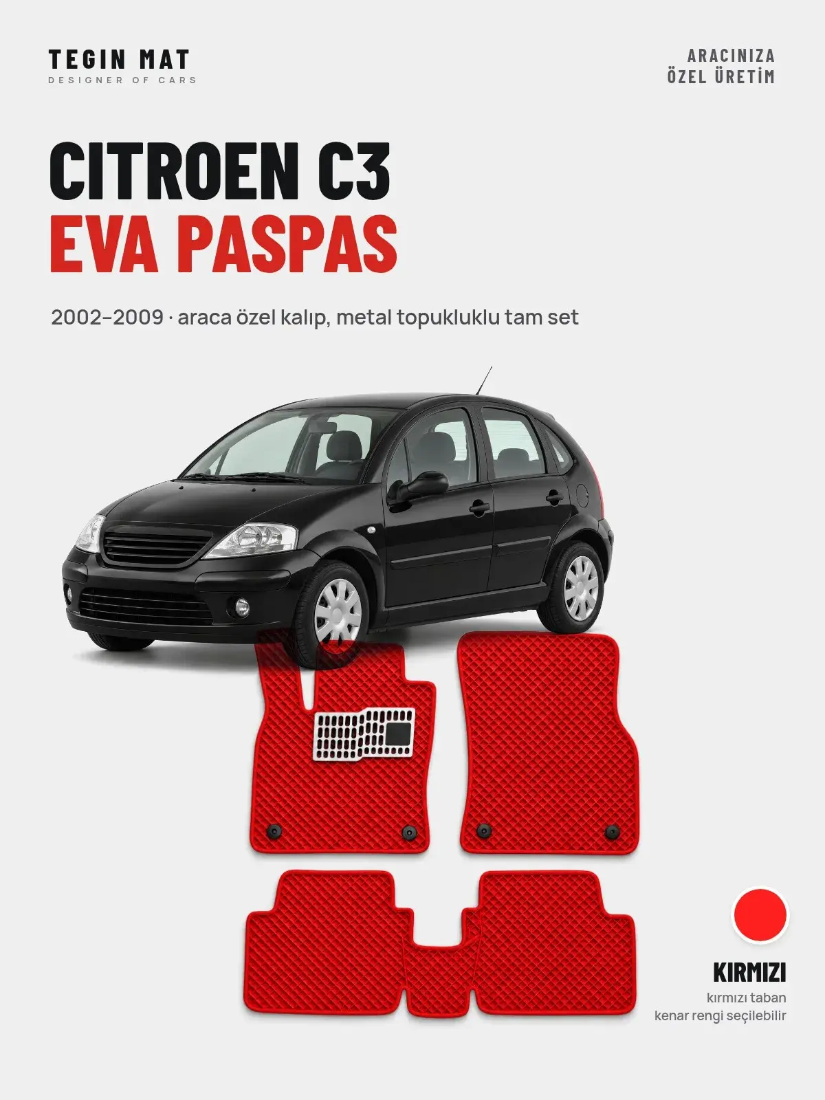 Citroen C3 EVA Oto Paspas Tam Set (2002–2009) Kırmızı – Araca Özel Kalıp (1)