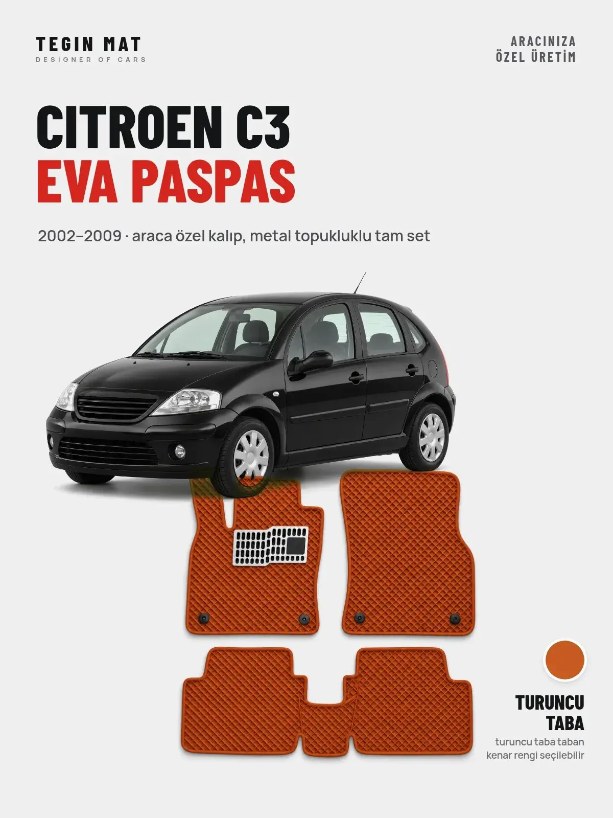 Citroen C3 EVA Oto Paspas Tam Set (2002–2009) Turuncu Taba – Araca Özel Kalıp (1)