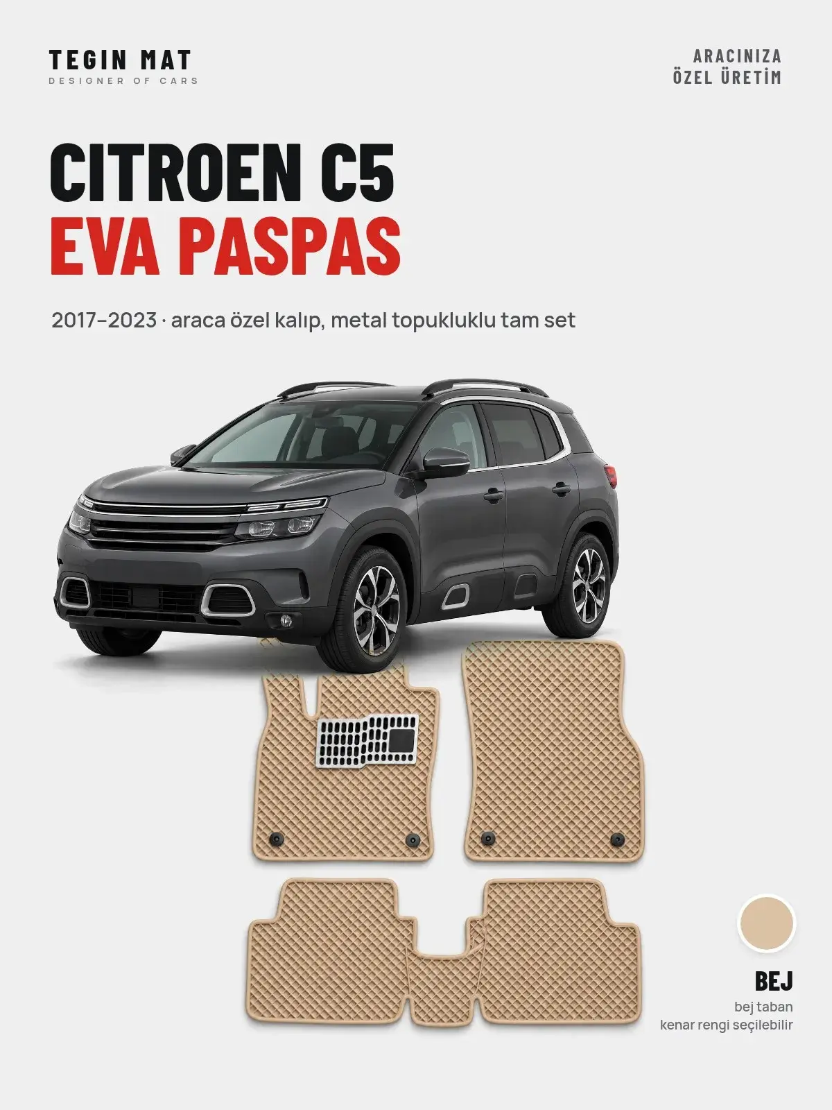 Citroen C5 EVA Oto Paspas Tam Set (2017–2023) Bej – Araca Özel Kalıp (1)