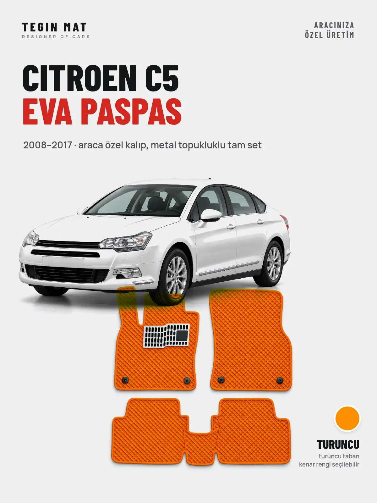 Citroen C5 EVA Oto Paspas Tam Set (2008–2017) Turuncu – Araca Özel Kalıp (1)