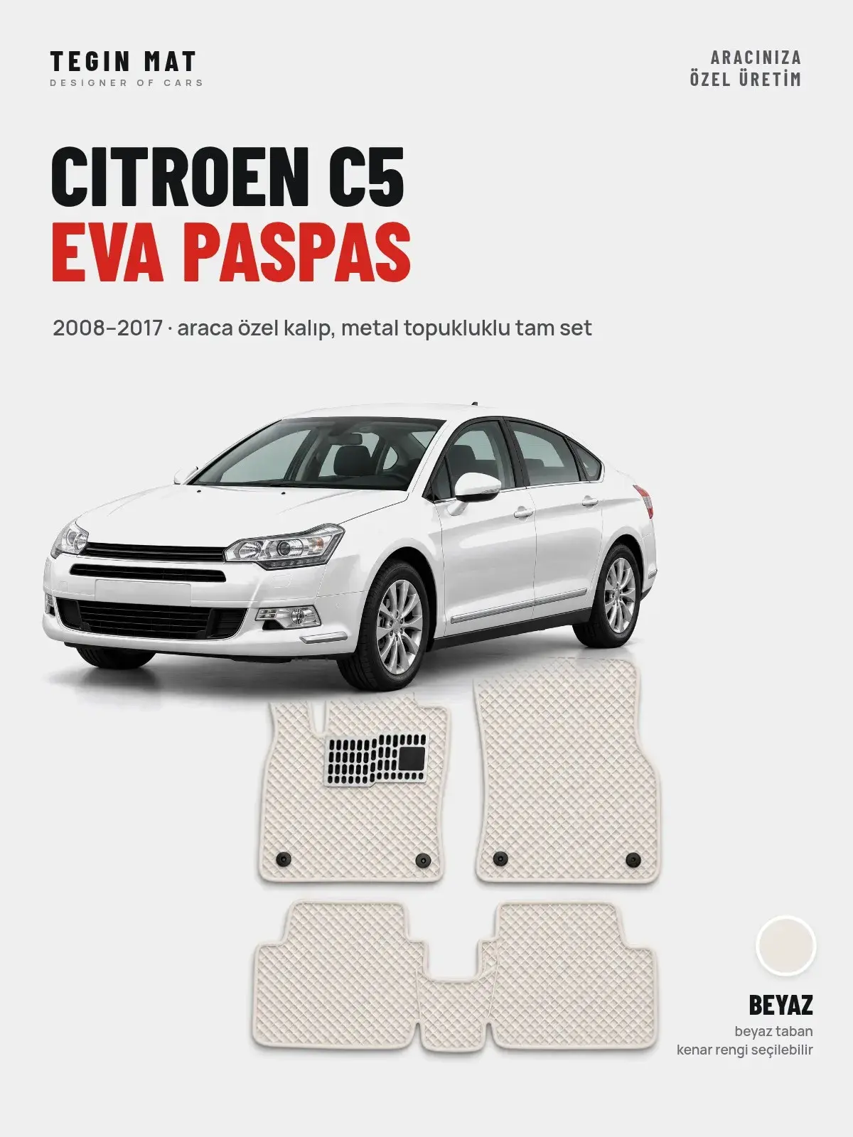 Citroen C5 EVA Oto Paspas Tam Set (2008–2017) Beyaz – Araca Özel Kalıp (1)
