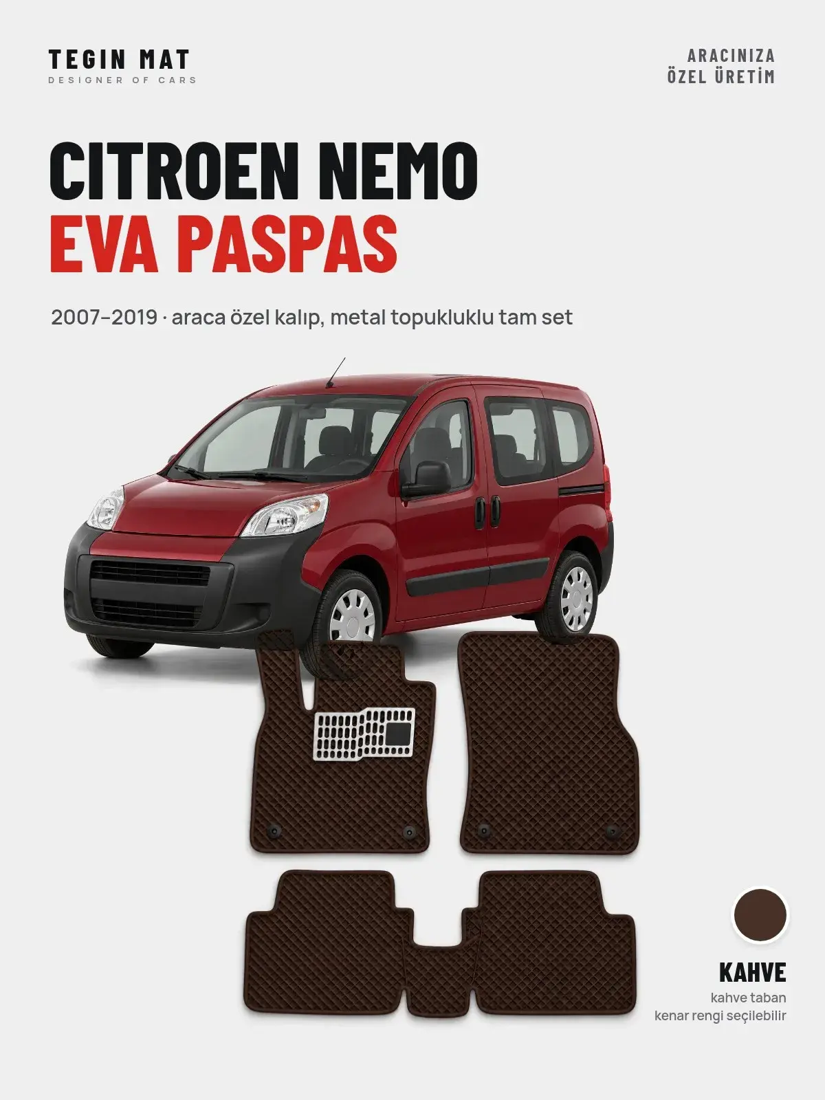 Citroen Nemo EVA Oto Paspas Tam Set (2007–2019) Kahve – Araca Özel Kalıp (1)