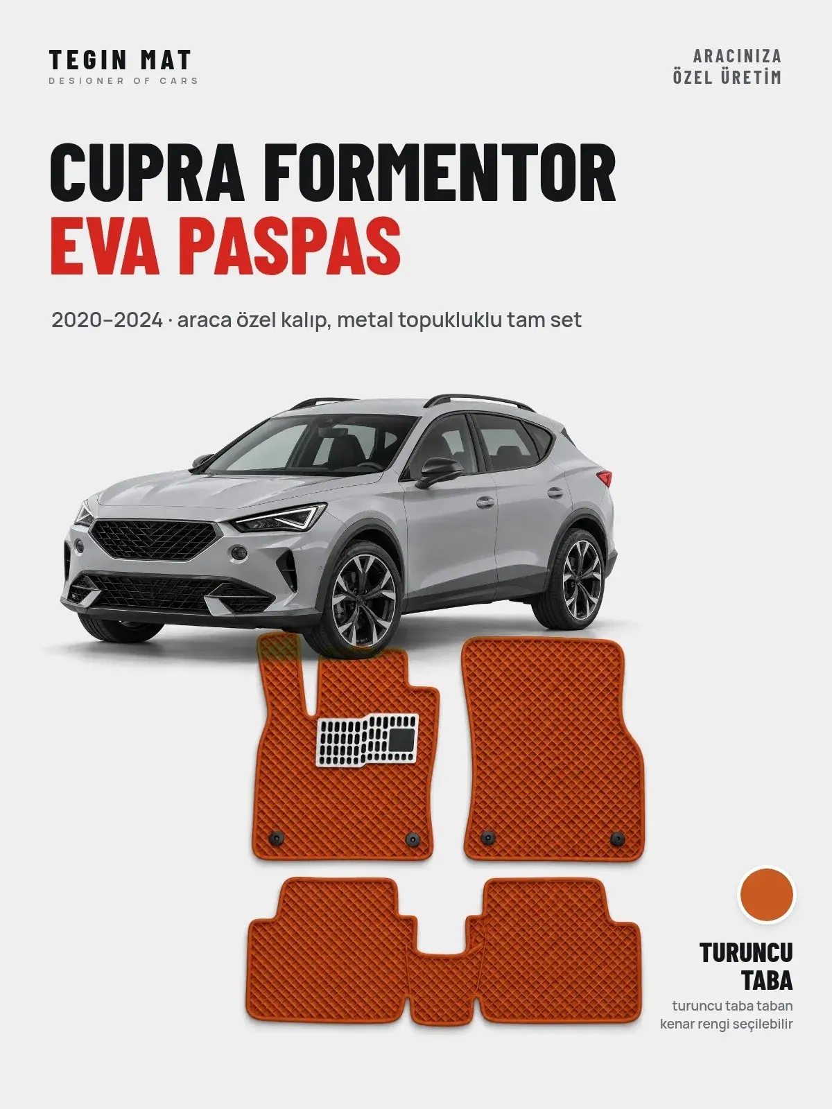 Cupra Formentor EVA Oto Paspas Tam Set (2020–2024) Turuncu Taba – Araca Özel Kalıp (1)
