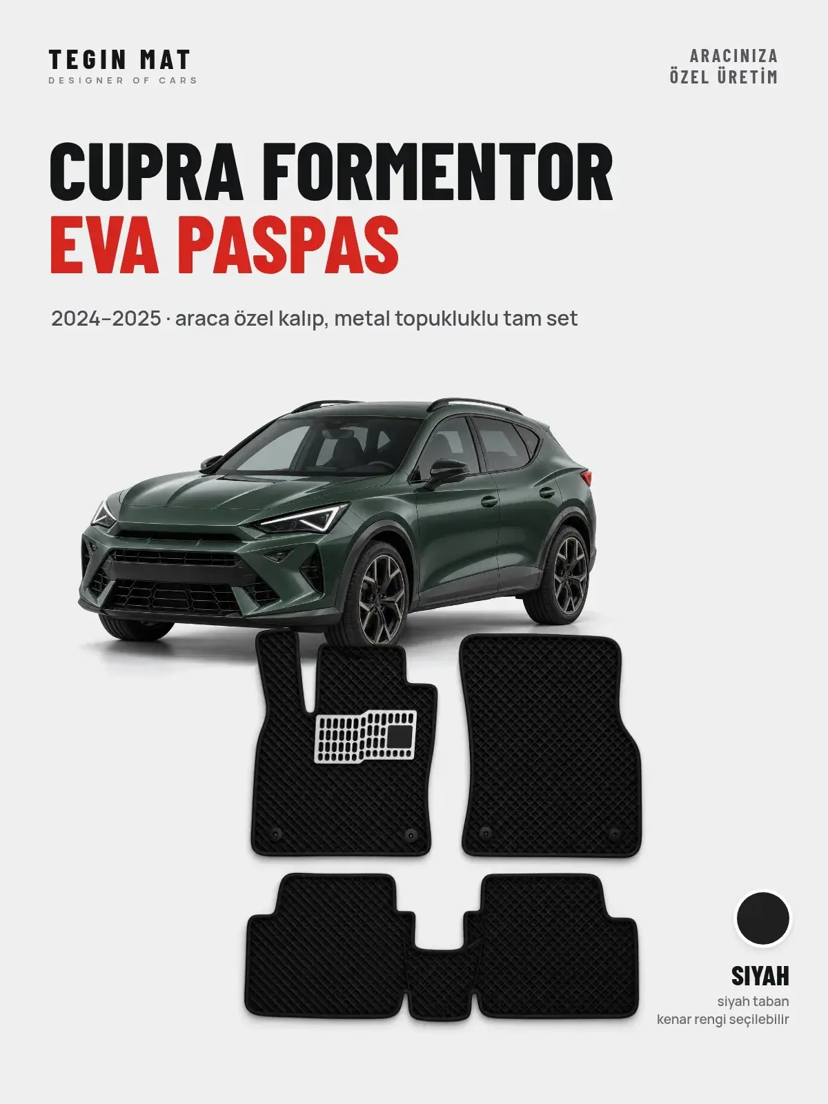 Cupra Formentor EVA Oto Paspas Tam Set (2024–2025) Siyah – Araca Özel Kalıp (1)