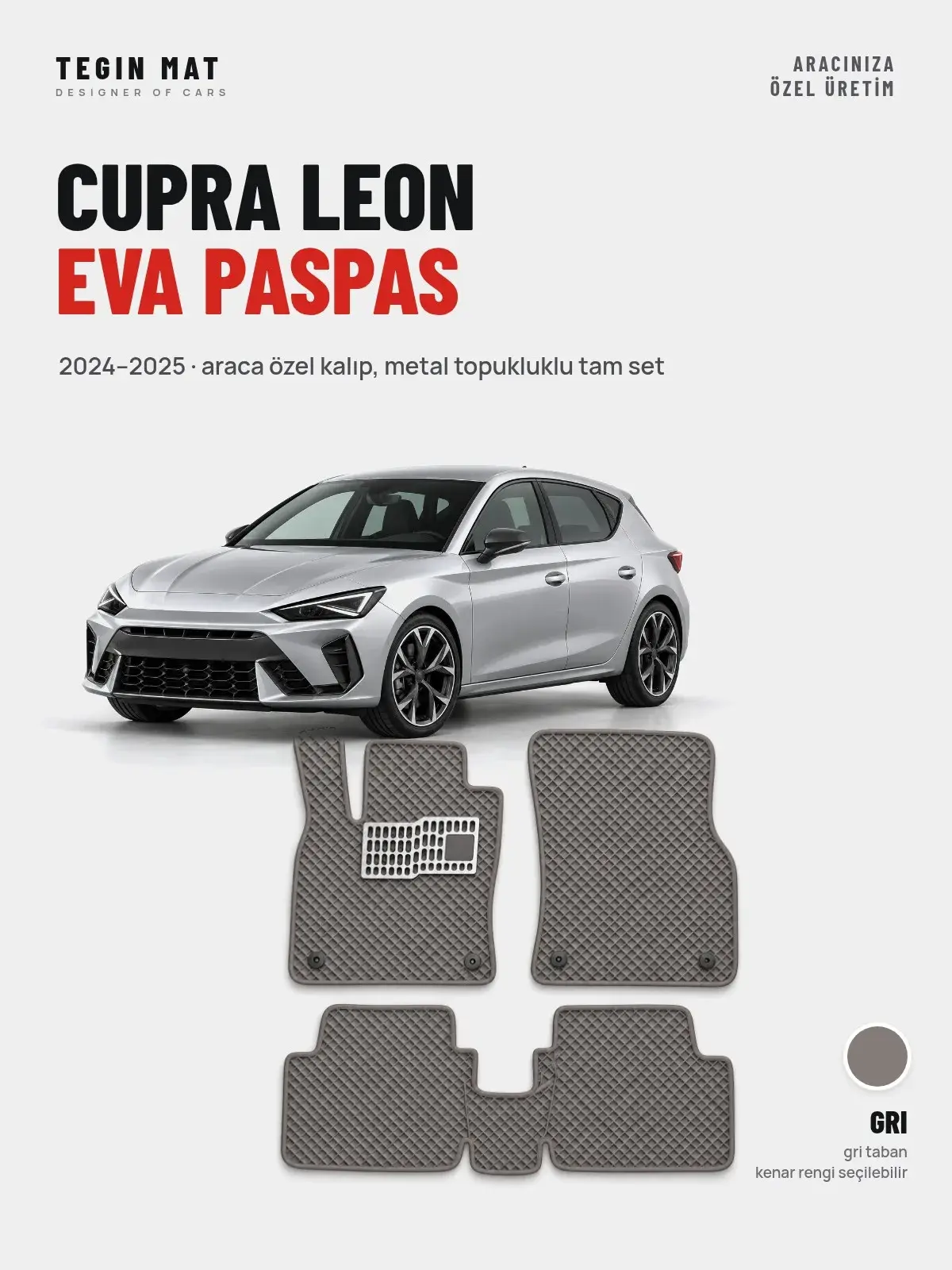 Cupra Leon EVA Oto Paspas Tam Set (2024–2025) Gri – Araca Özel Kalıp (1)