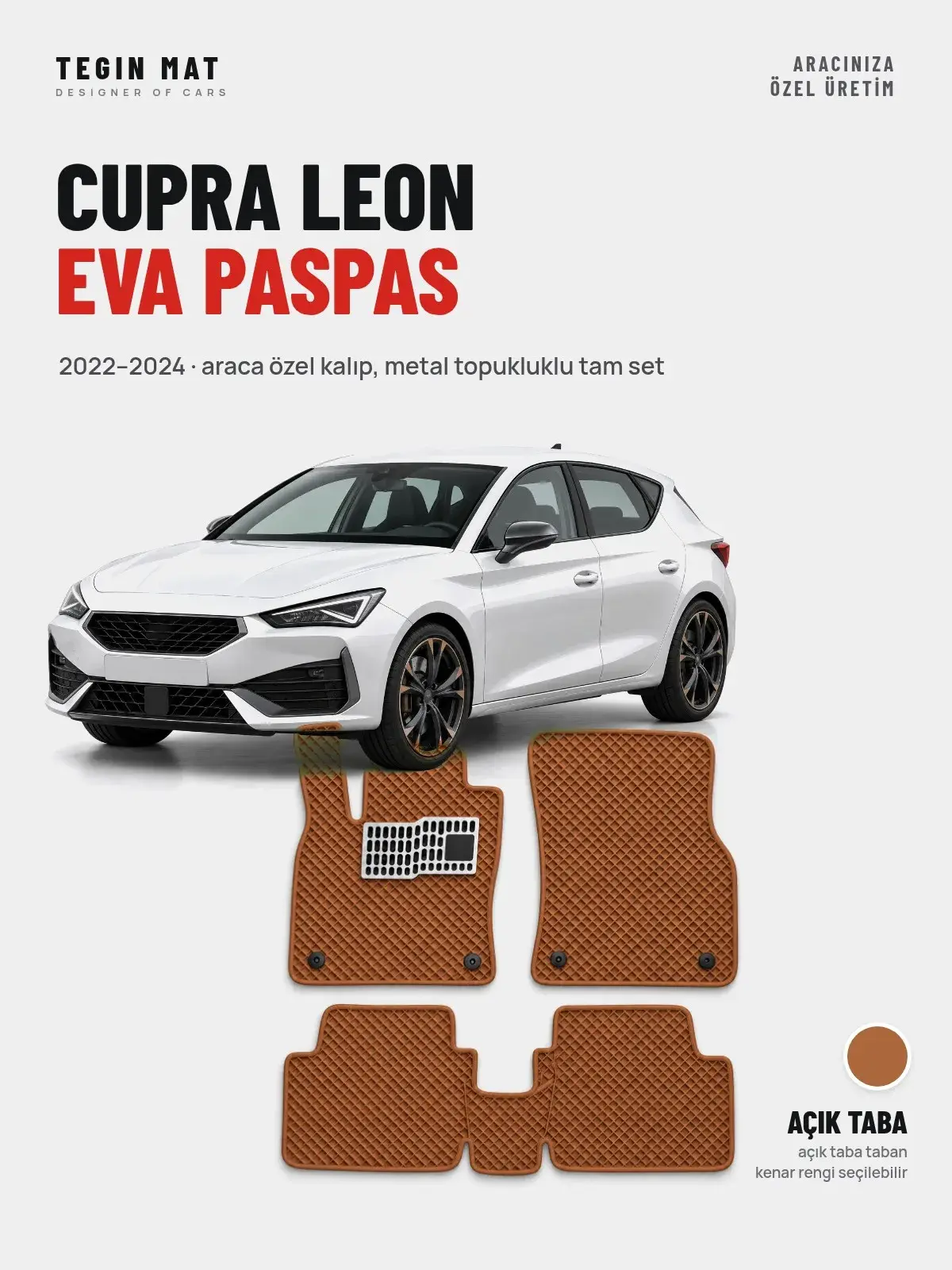 Cupra Leon EVA Oto Paspas Tam Set (2022–2024) Açık Taba – Araca Özel Kalıp (1)