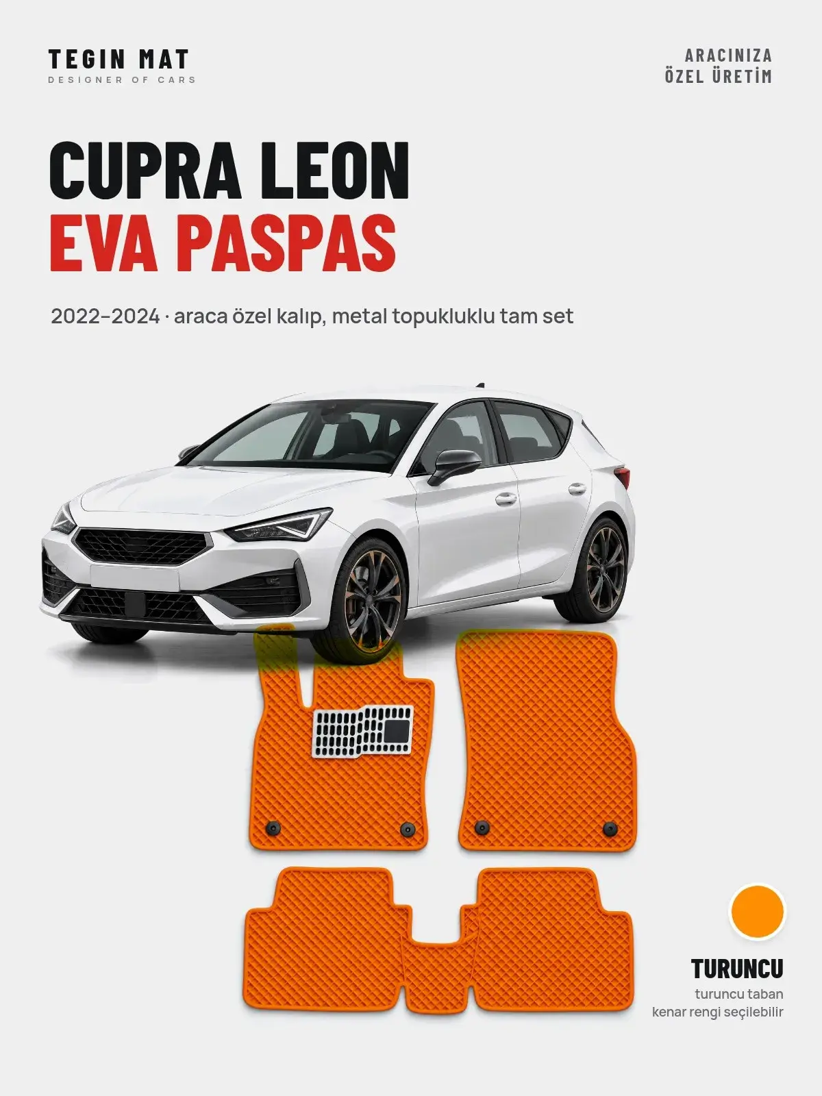 Cupra Leon EVA Oto Paspas Tam Set (2022–2024) Turuncu – Araca Özel Kalıp (1)