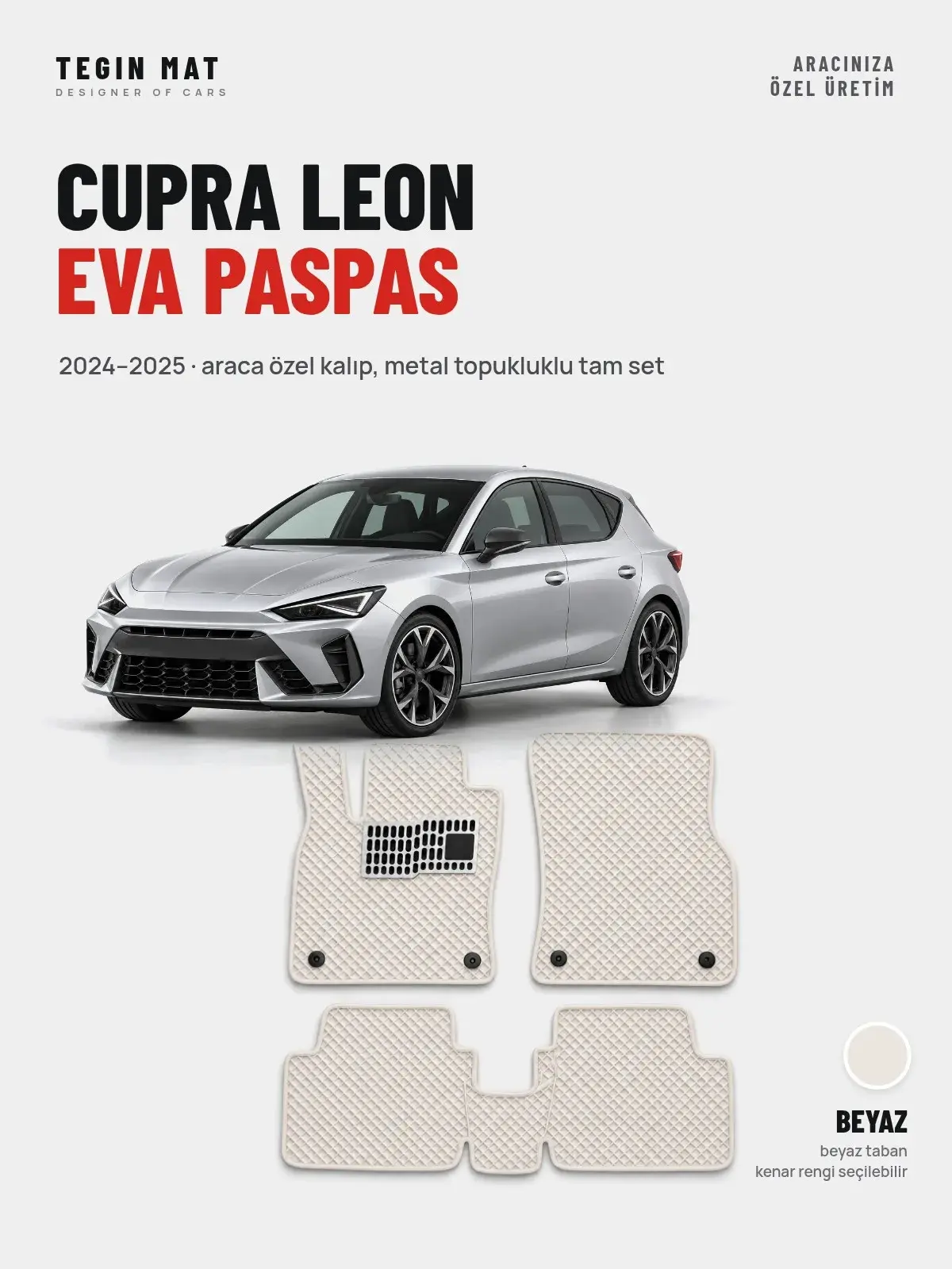 Cupra Leon EVA Oto Paspas Tam Set (2024–2025) Beyaz – Araca Özel Kalıp (1)